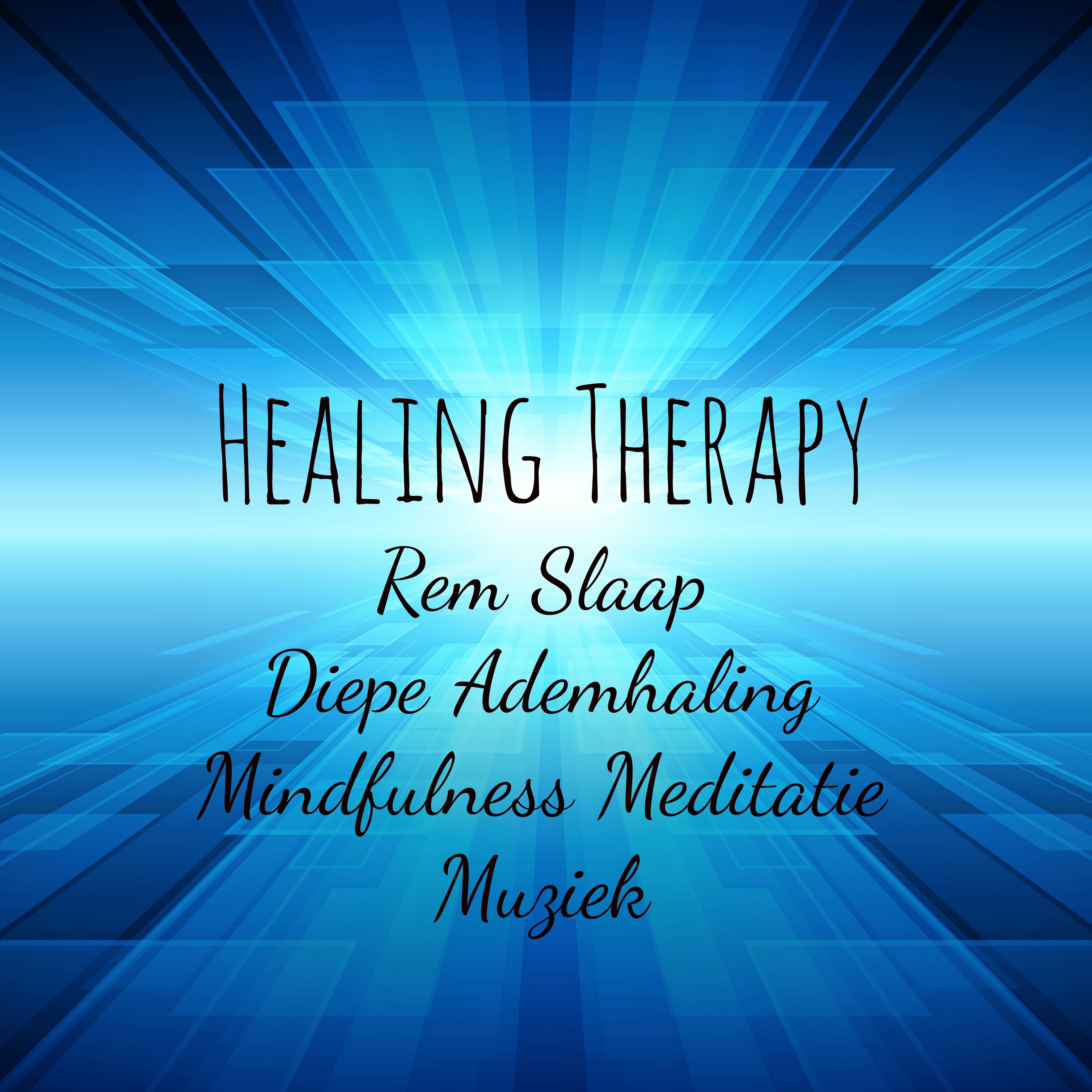 Healing Therapy - Rem Slaap Diepe Ademhaling Mindfulness Meditatie Muziek met Instrumentale New Age Zachte Geluiden