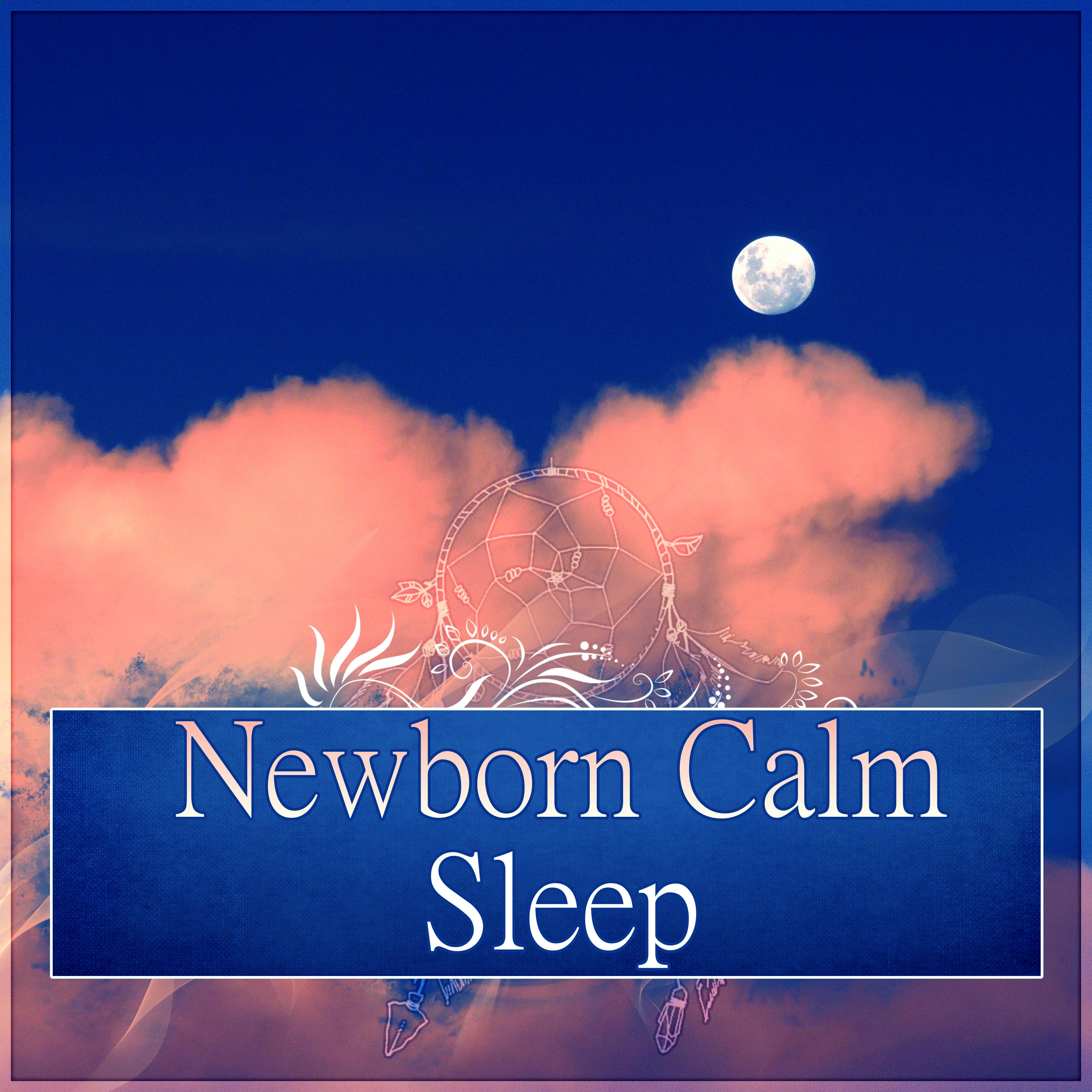 Newborn Calm Sleep - Night Light, Help Me Sleep, New Age Sleep Time Song for Newborn, Lullaby, Bedtime, Calm Night