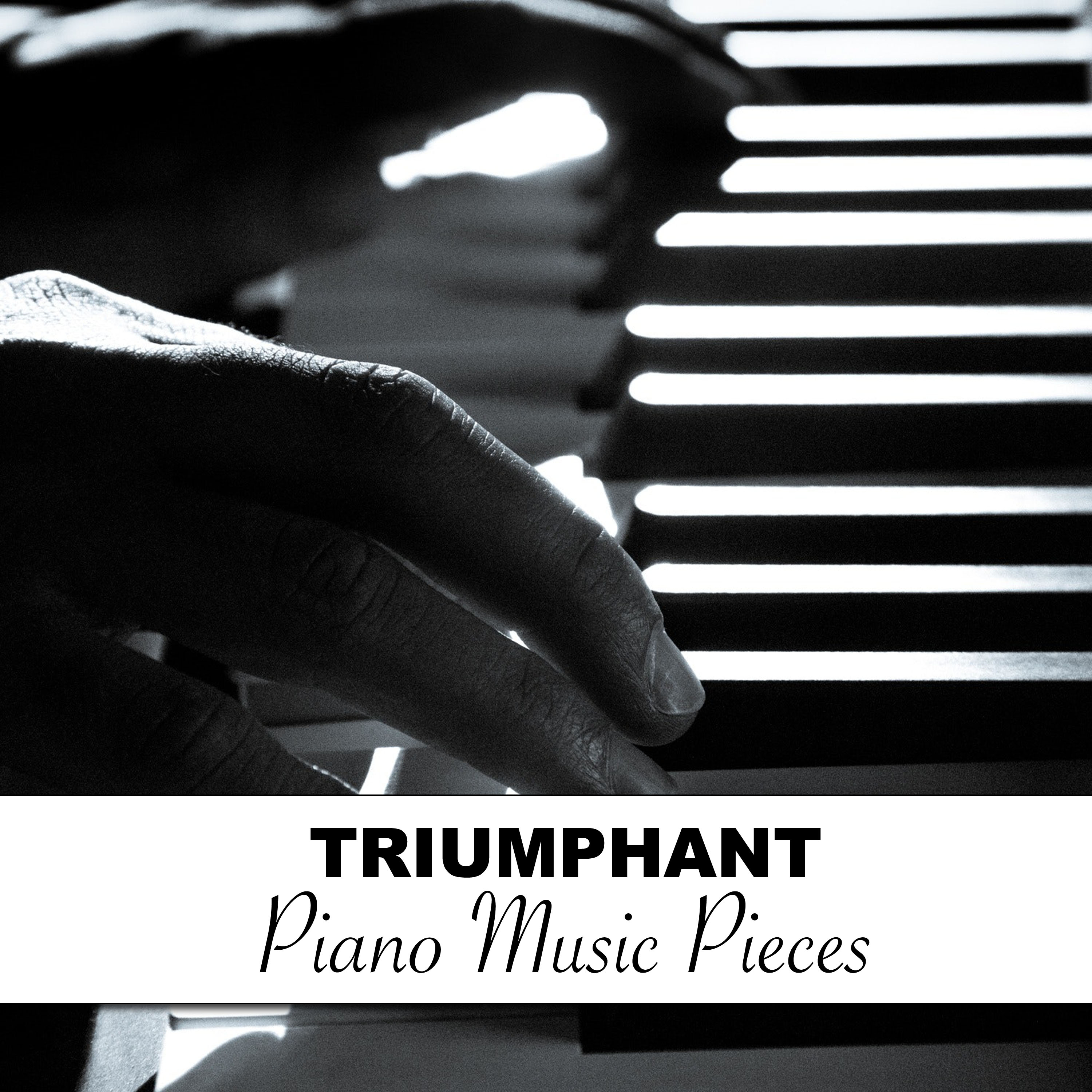 #11 Triumphant Piano Music Pieces