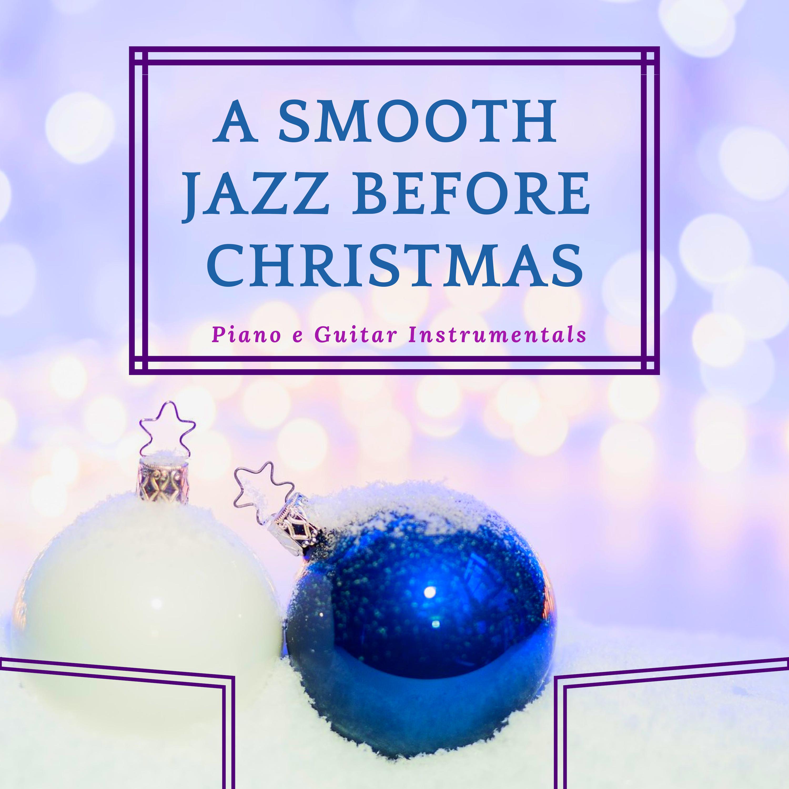 A Smooth Jazz Before Christmas