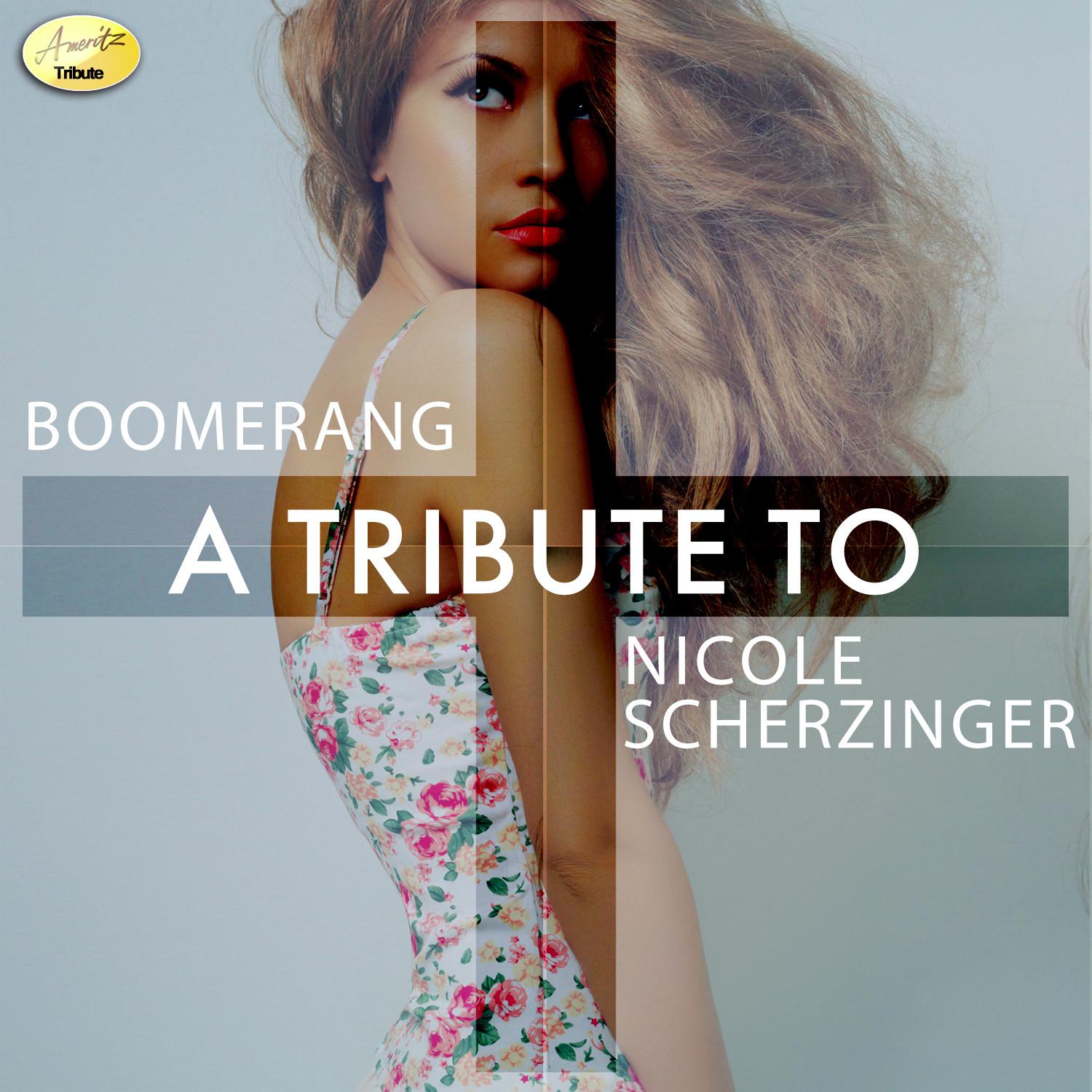 Boomerang - A Tribute to Nicole Scherzinger