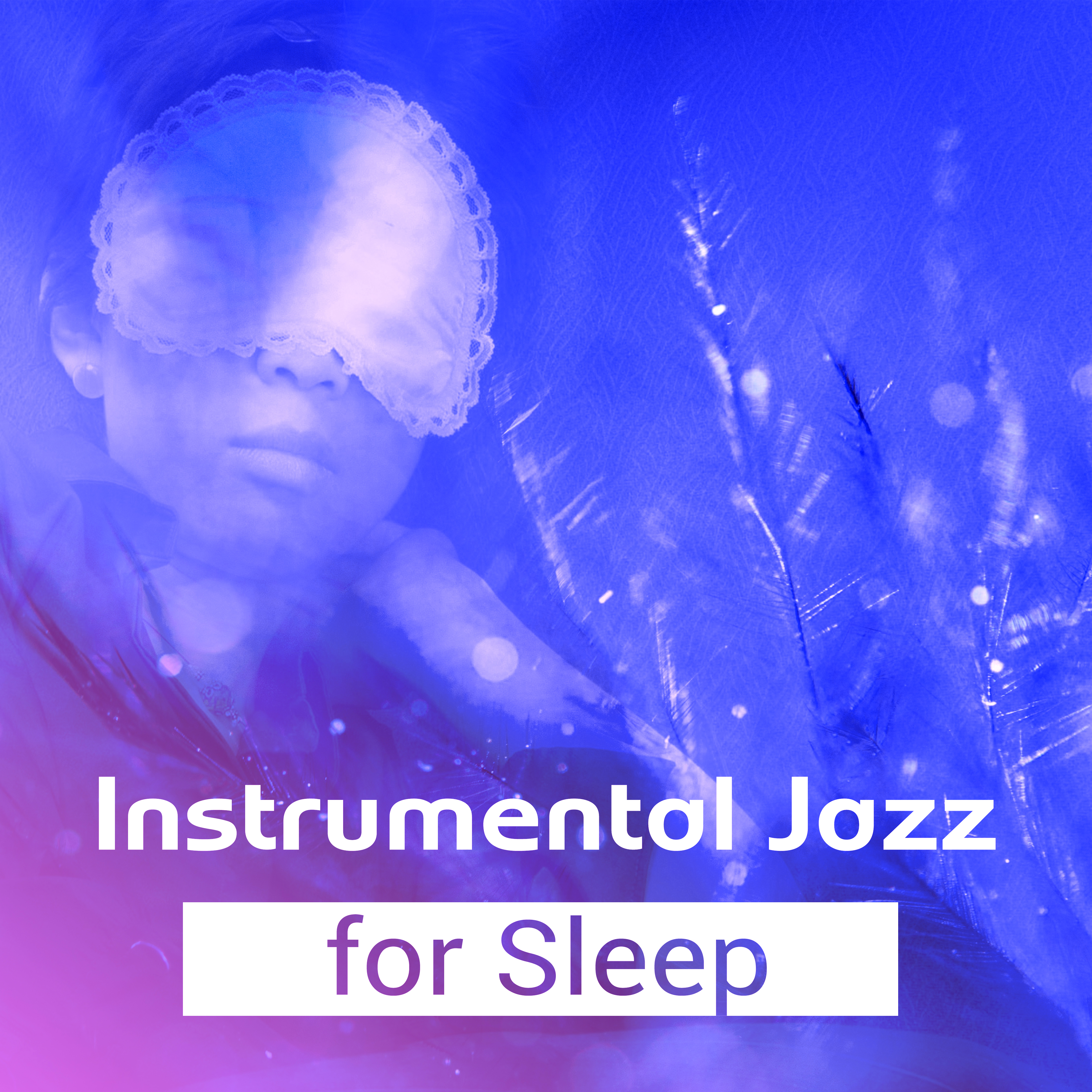 Instrumental Jazz for Sleep  Piano Relaxation, Soothing Saxophone, Pure Sleep, Relax at Night, Lullaby