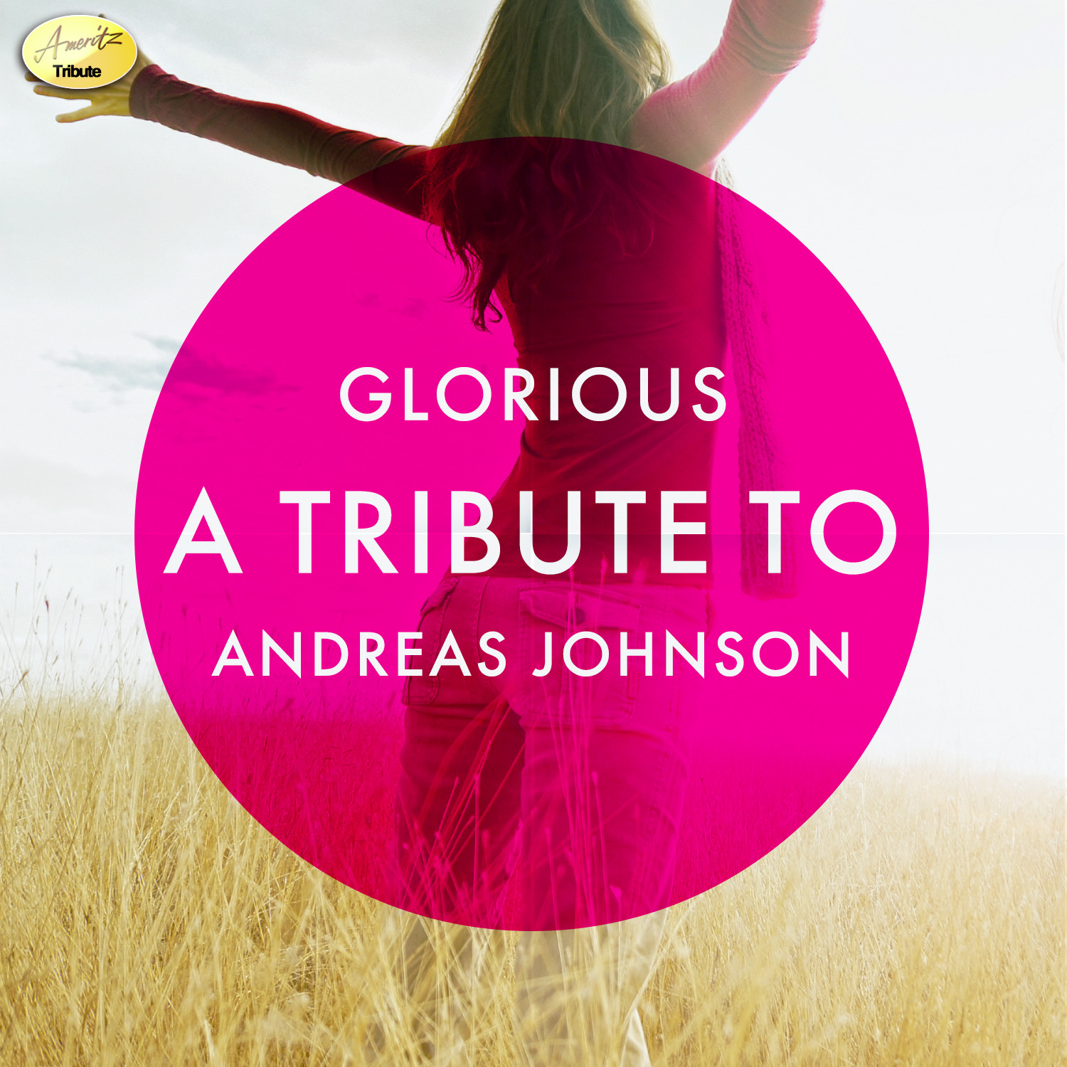 Glorious - A Tribute to Andreas Johnson