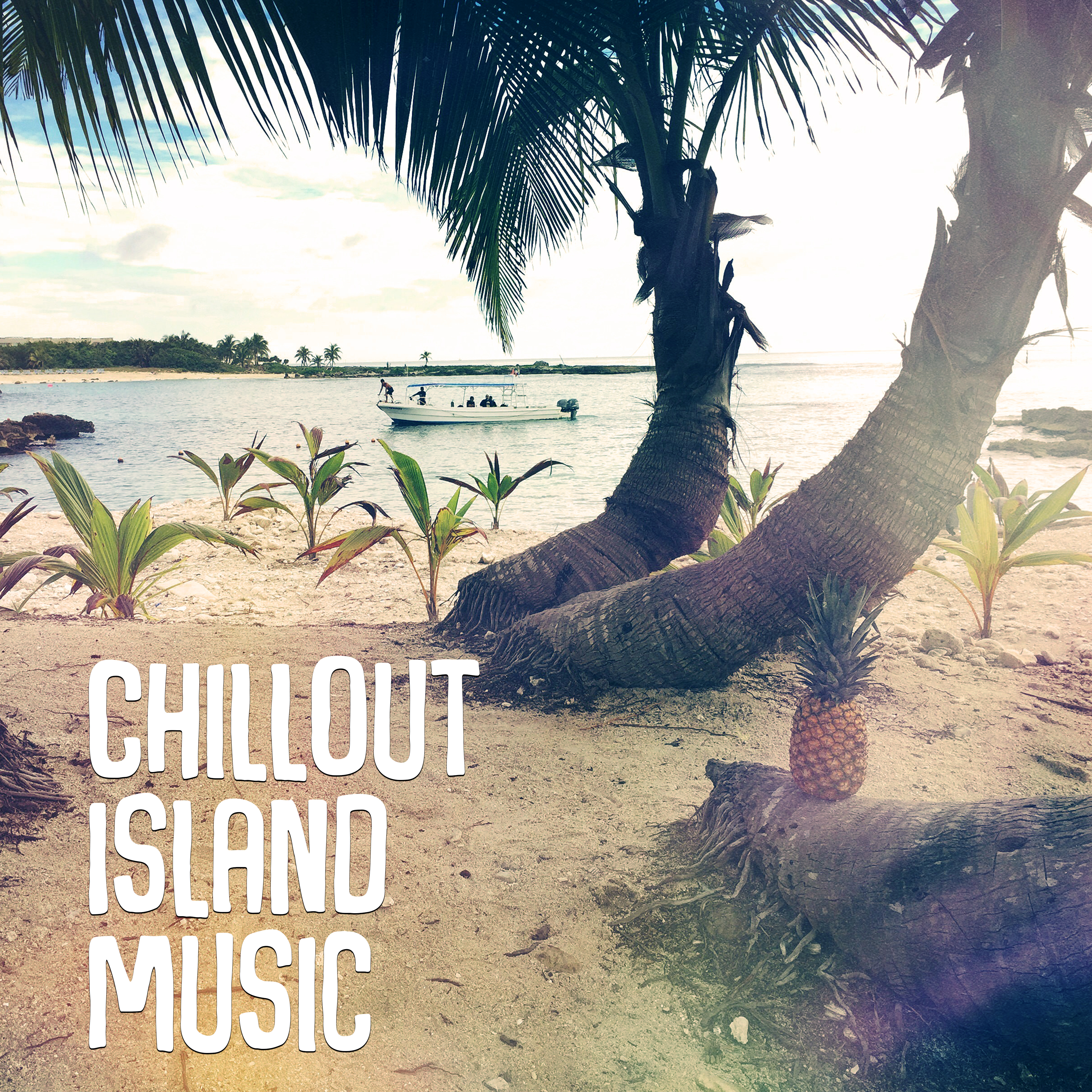 Chillout Island Music  Holiday Relaxation, Summer Time, Rest on the Island, Chill Out Sounds