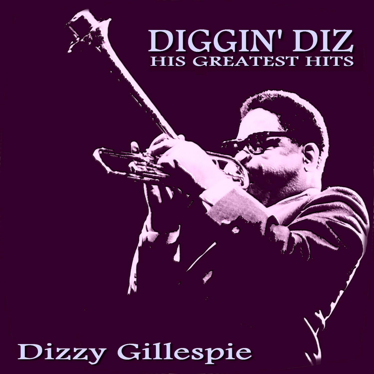 Diggin' Diz - His Greatest Hits