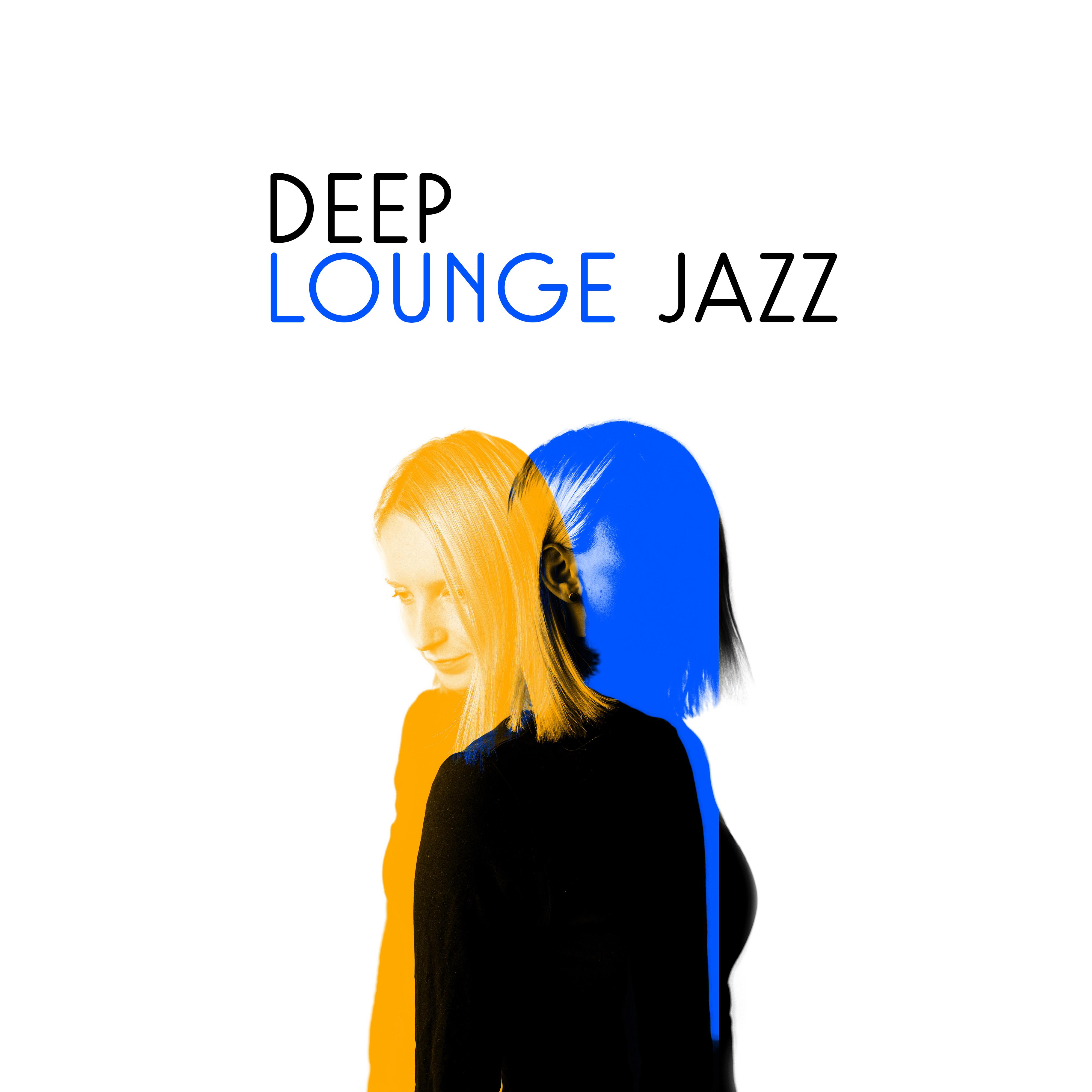 Deep Lounge Jazz