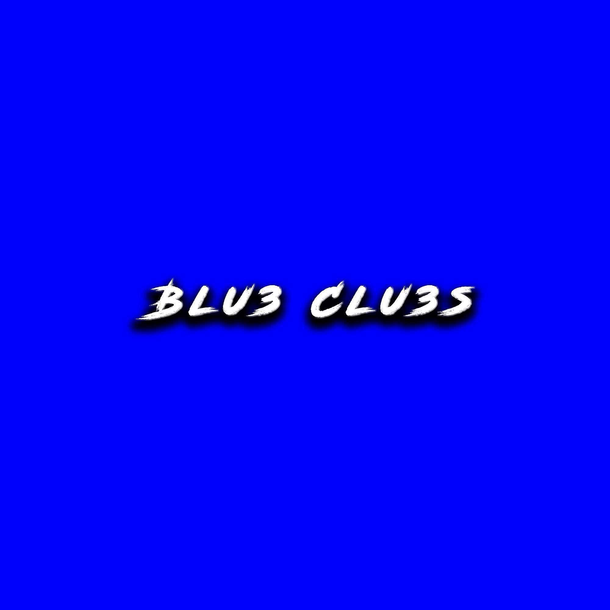 Blu3 Clu3s