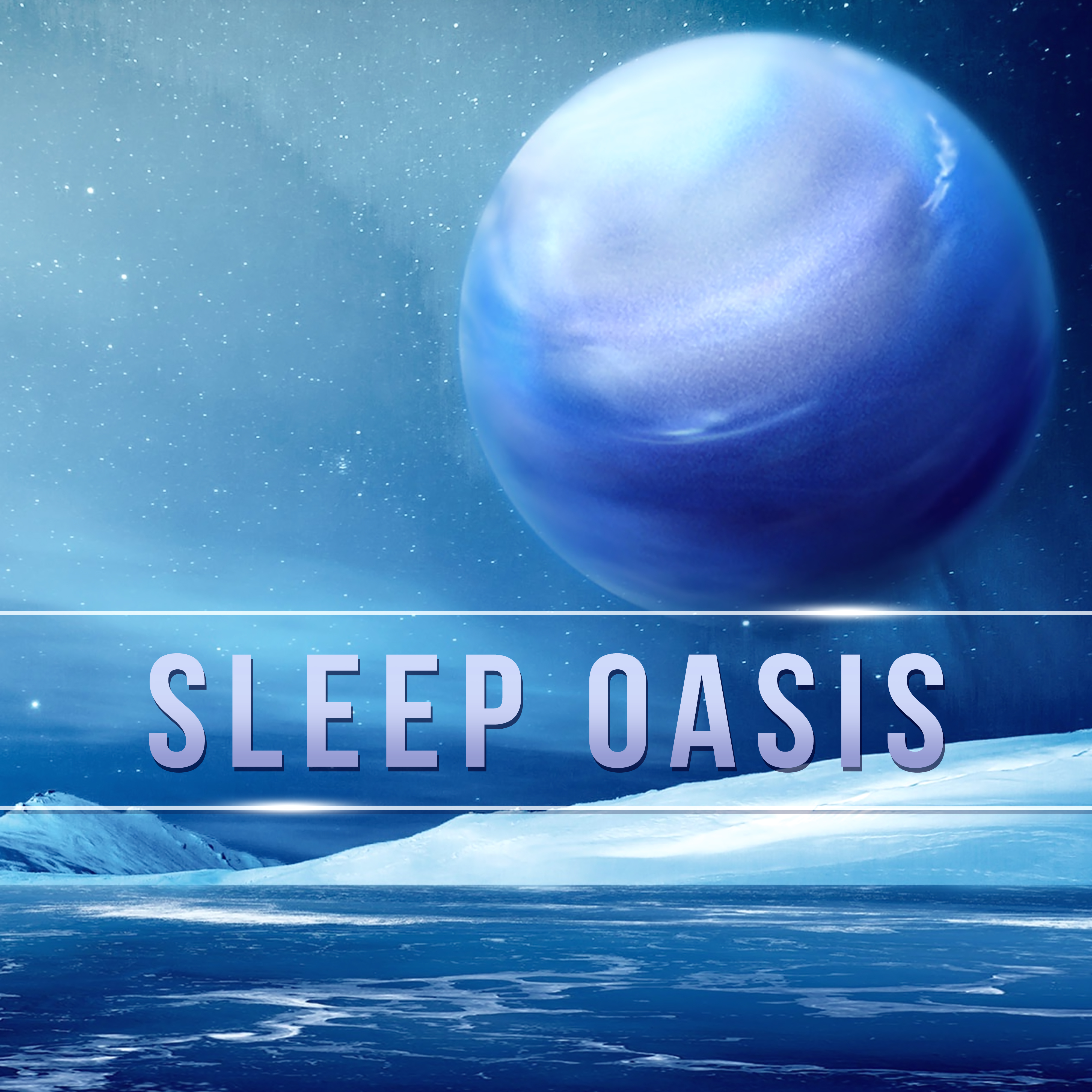 Sleep Oasis  Calming Sounds for Sleep, Relaxation Music for Easy Sleep, Fall Asleep Easily, Peaceful New Age Sounds for Sleep