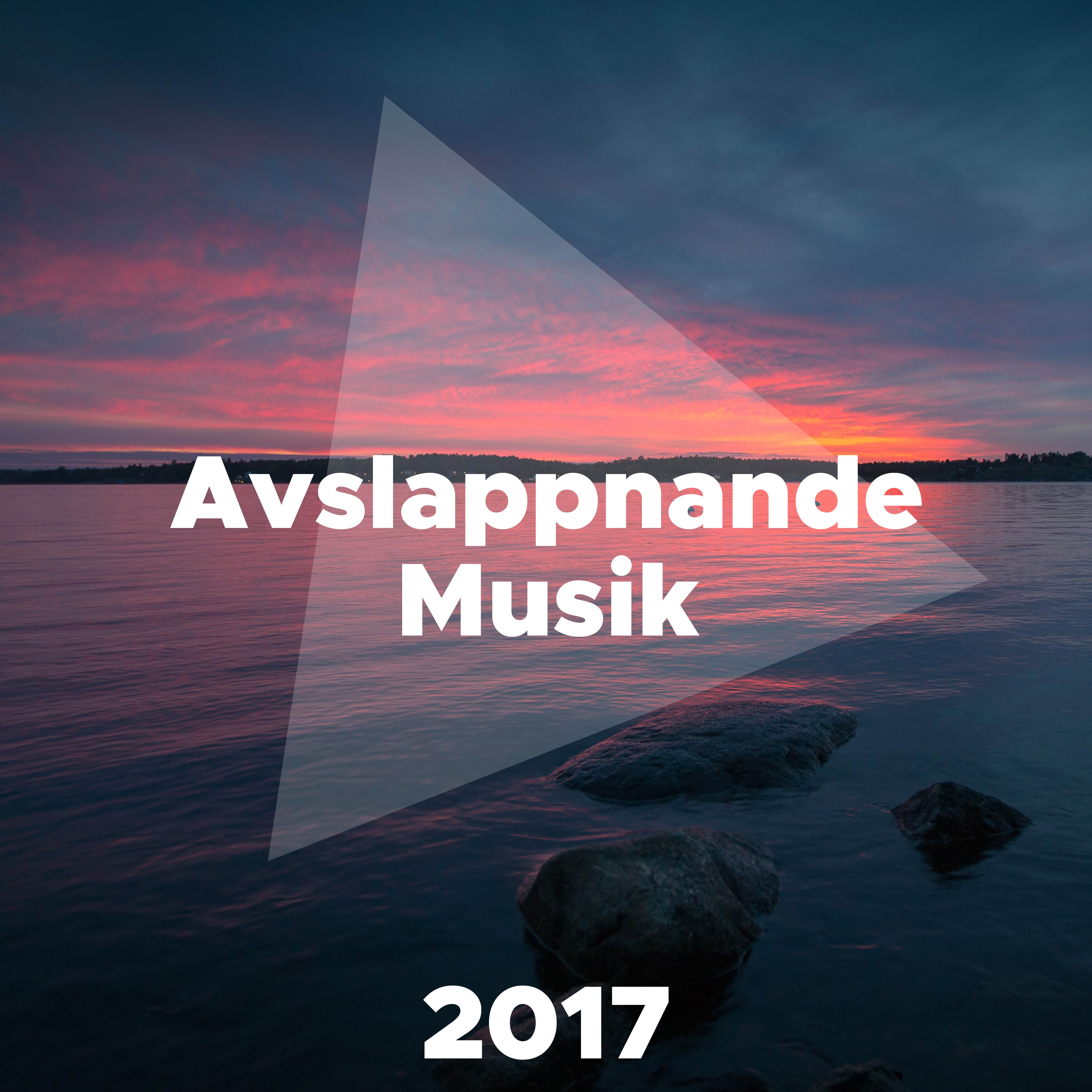 Avslappnande Musik 2017