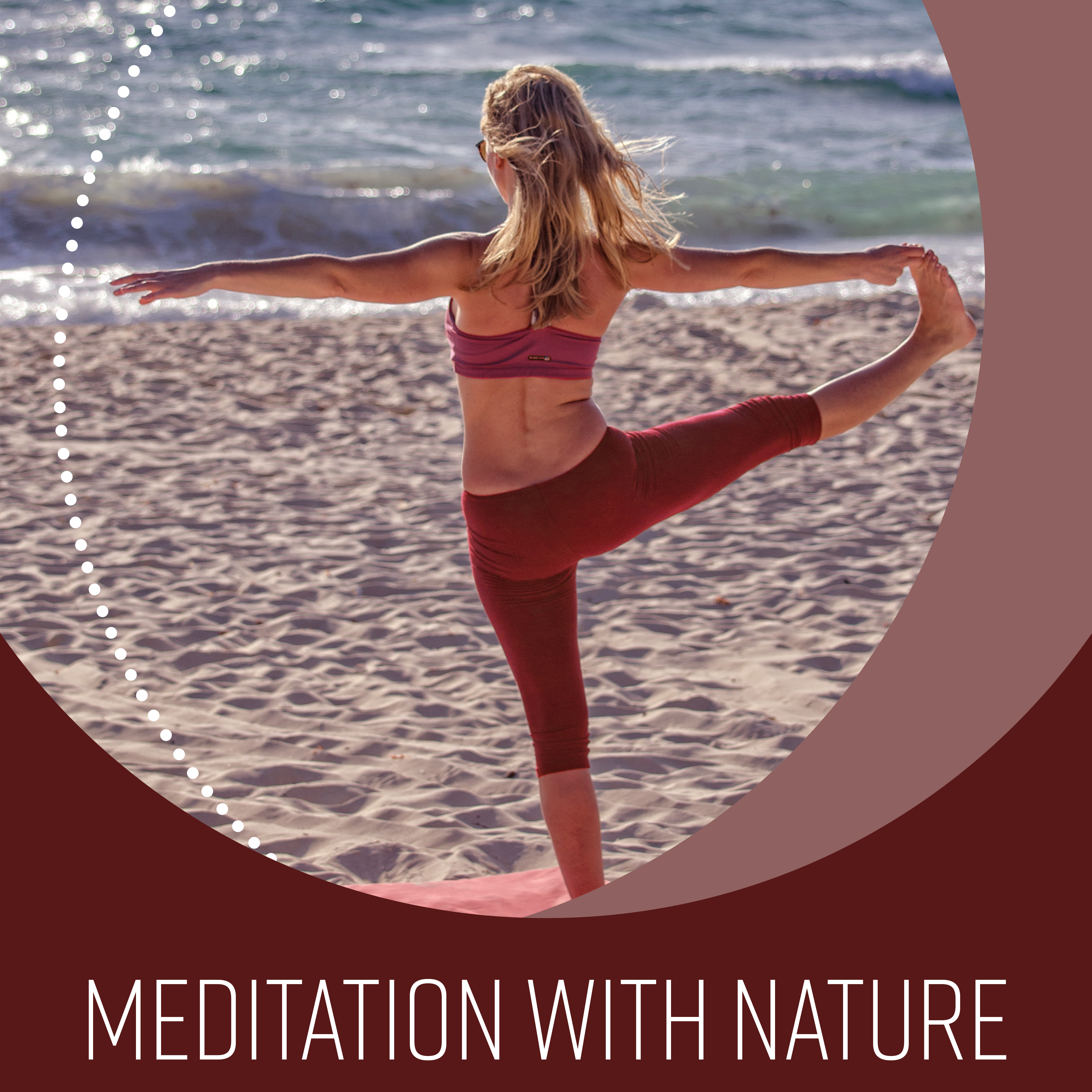 Meditation with Nature  Nature Sounds for Relaxation, Deep Relief, Pure Waves, Exercise Yoga, Focus  Harmony, Meditation Music