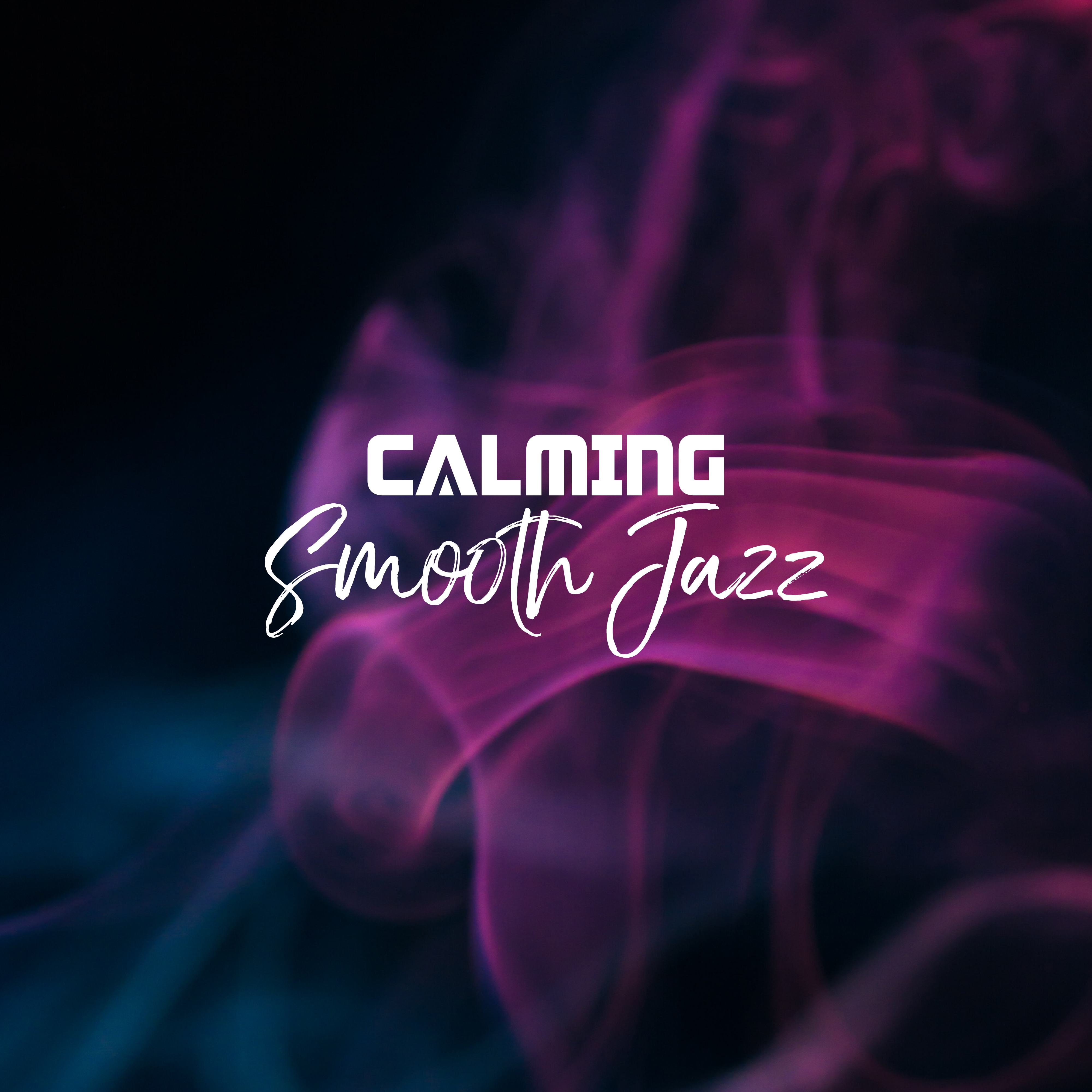 Calming Smooth Jazz