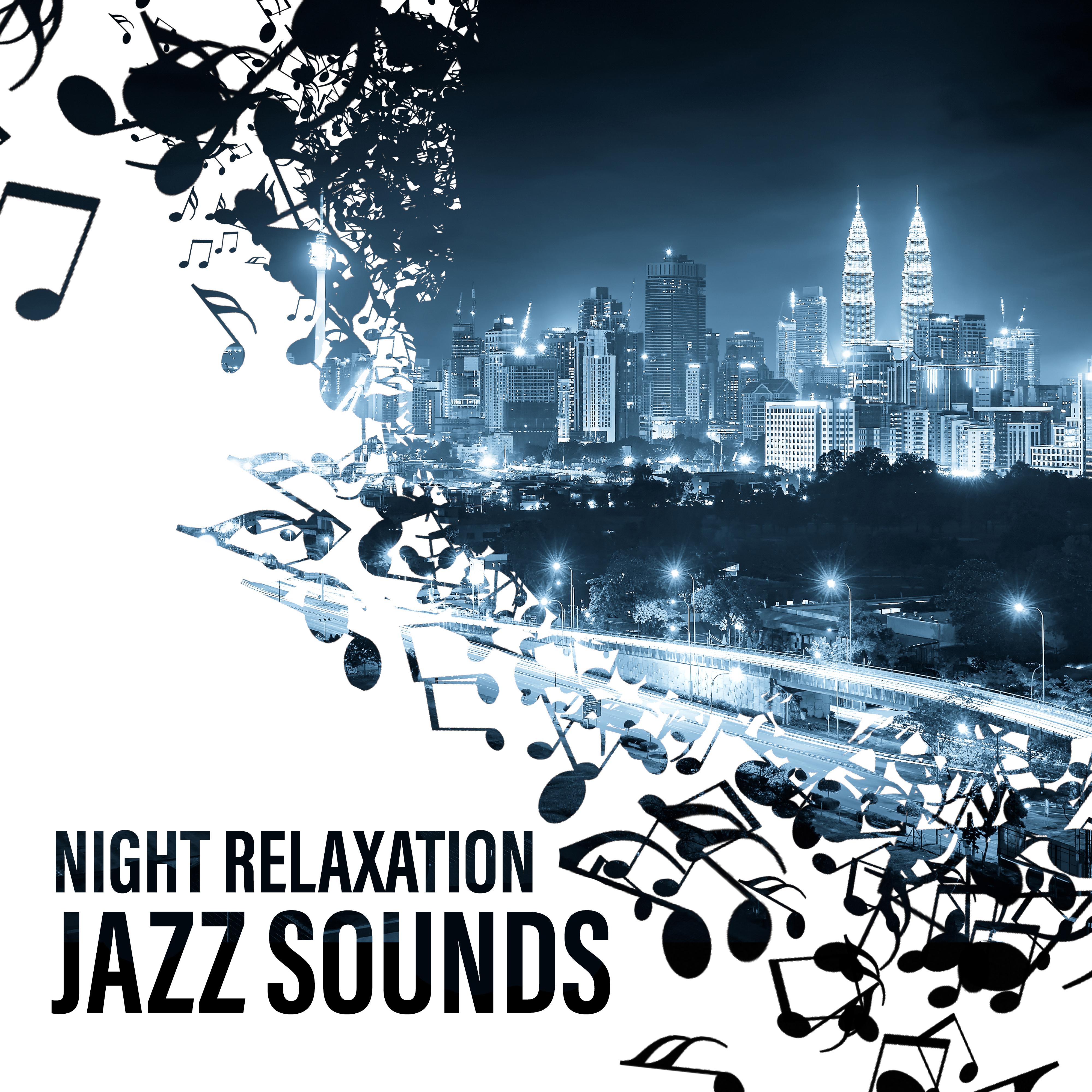 Night Relaxation Jazz Sounds