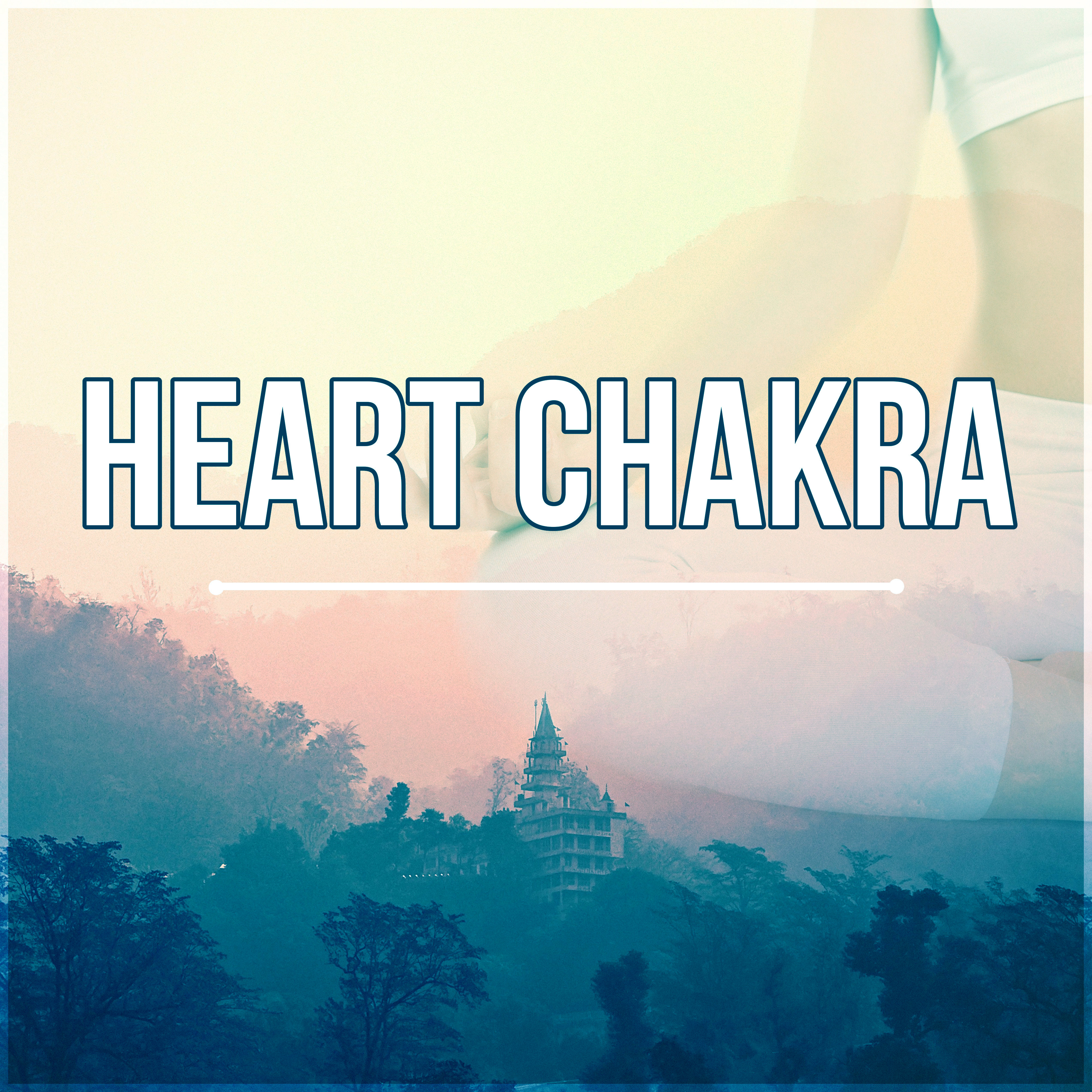 Heart Chakra  Mindfulness Meditation, Zen Music, Reiki Healing, Mantras, Harmony  Serenity, Calming Sounds for Peace of Mind, Yoga Music