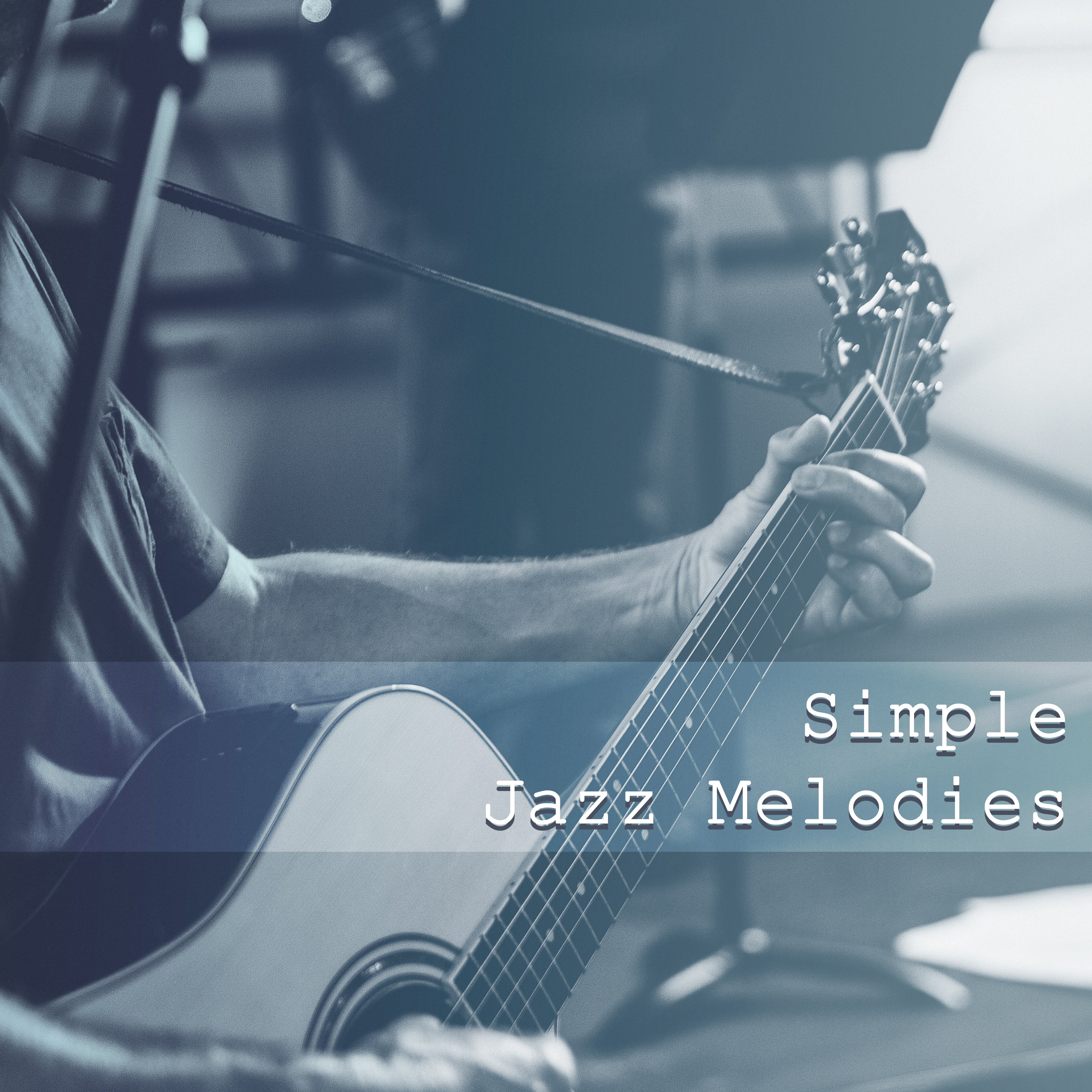 Simple Jazz Melodies  Relaxing Jazz, Instrumental Music, Jazz for Cafe  Restaurant, Piano Melodies