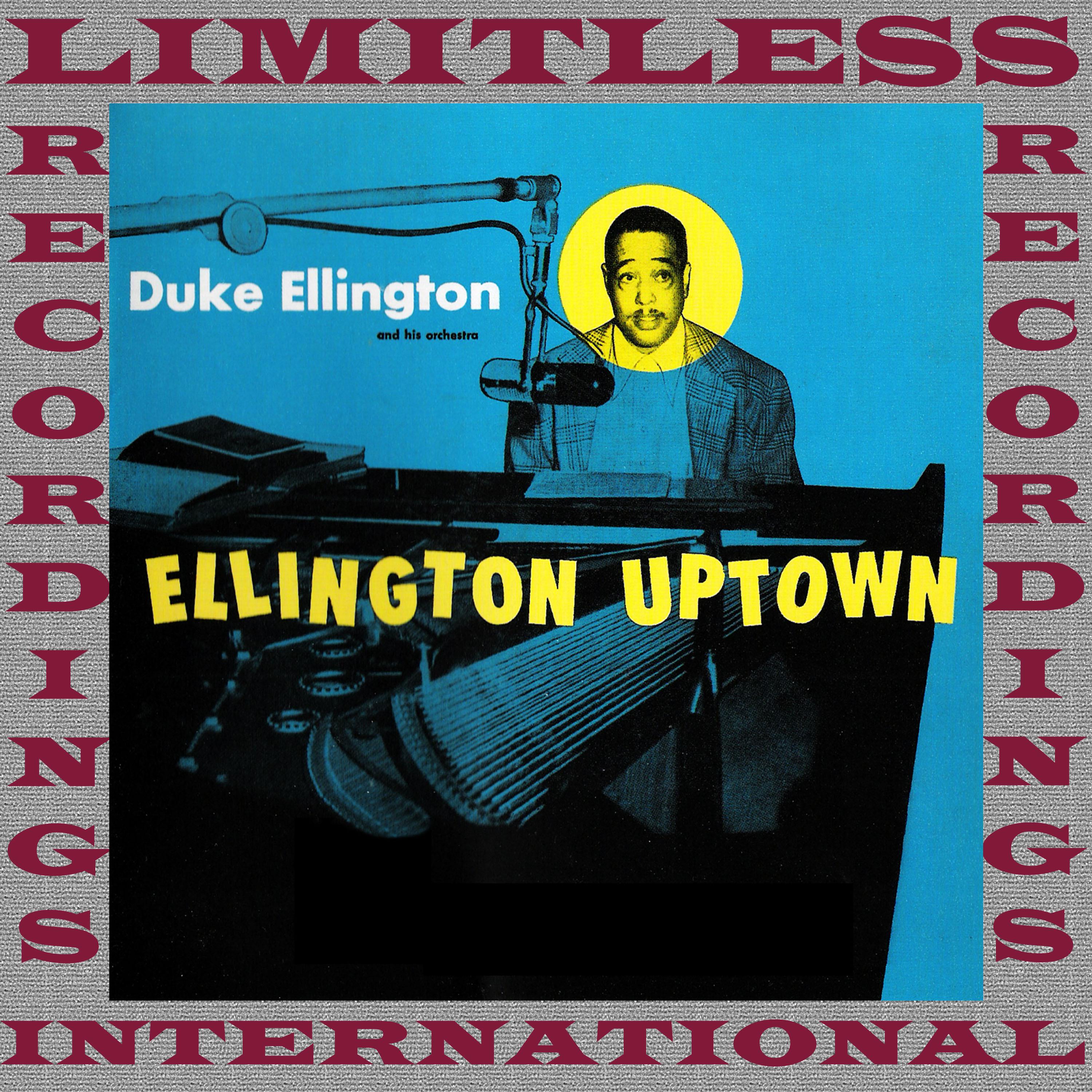The Complete Ellington Uptown Recordings, 1947-1952