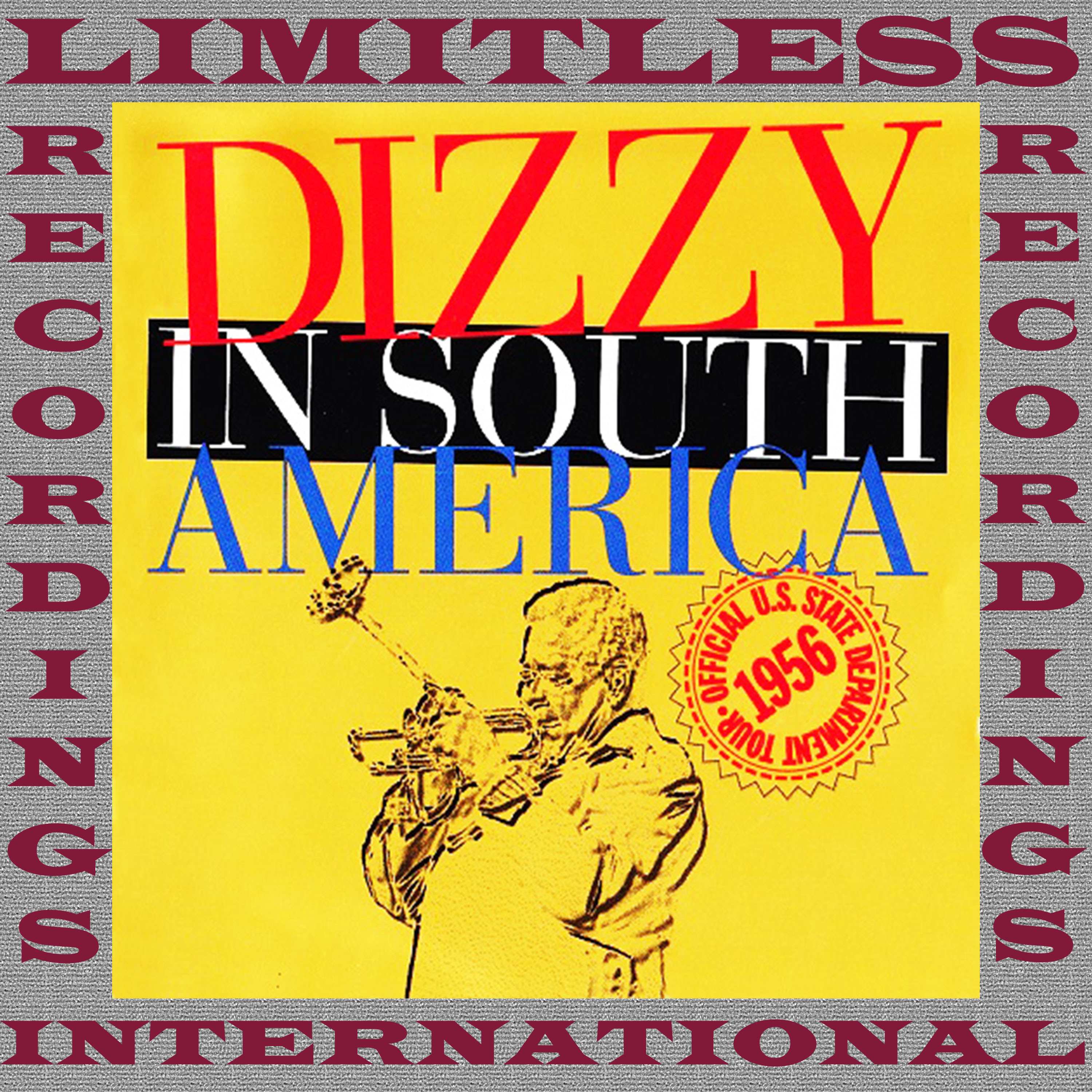 The Complete Dizzy In South America Recordings