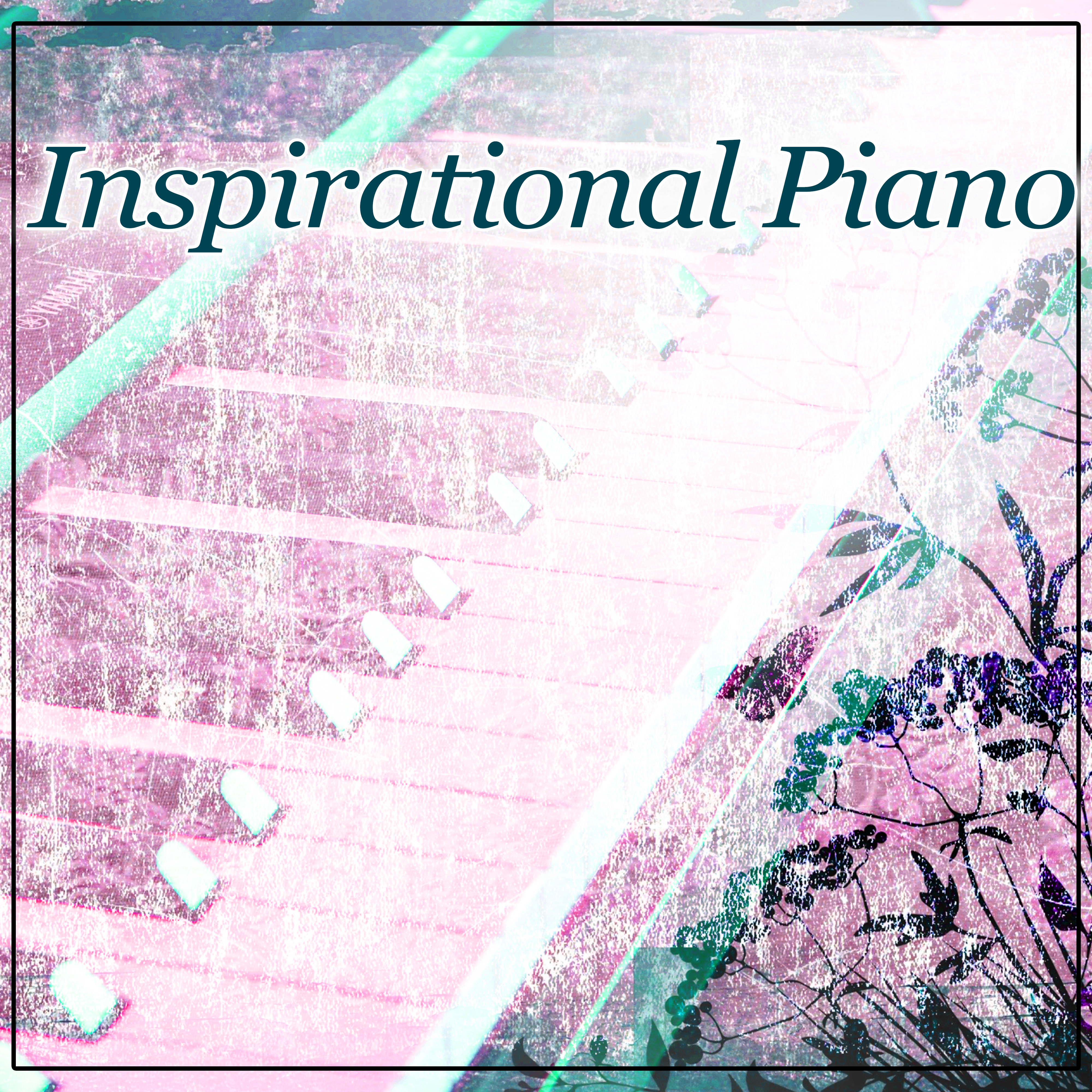 Inspirational Piano  Jazz for Everyone, Inspiring Piano Jazz, Relax Time, Free Your Mind