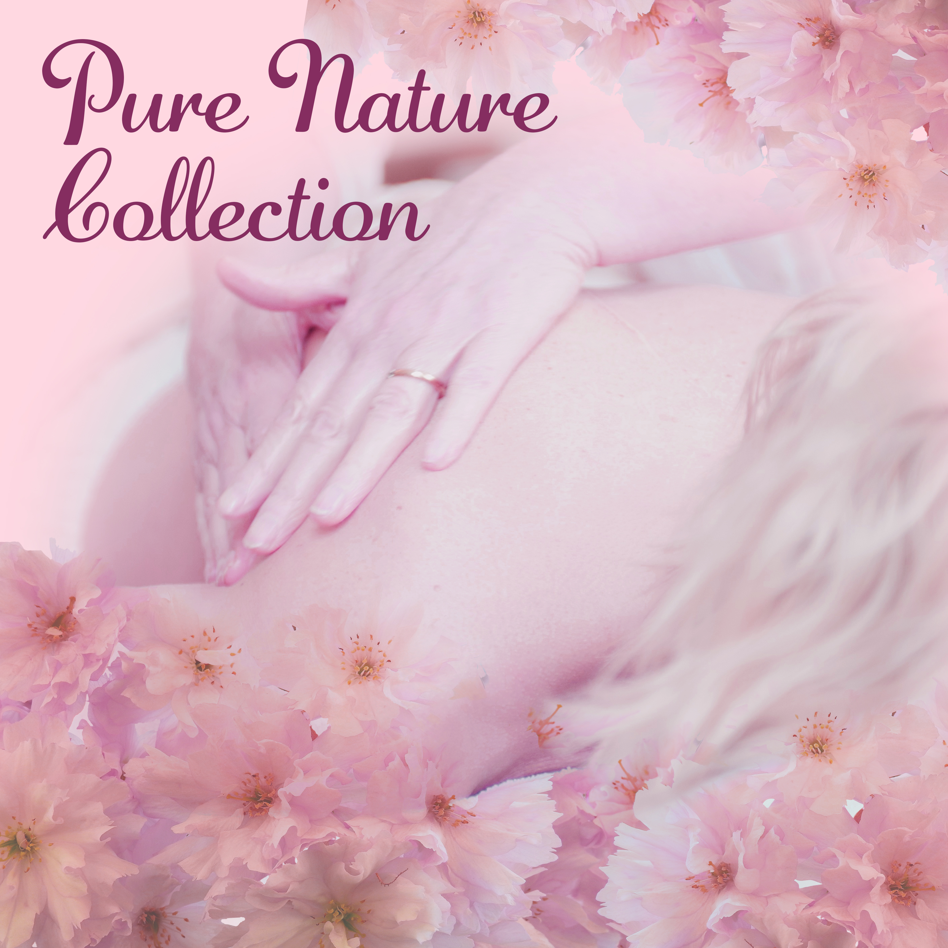 Pure Nature Collection  Instrumental Sounds of Nature, Tantra, Erotic Massage, Relaxation, Sleep