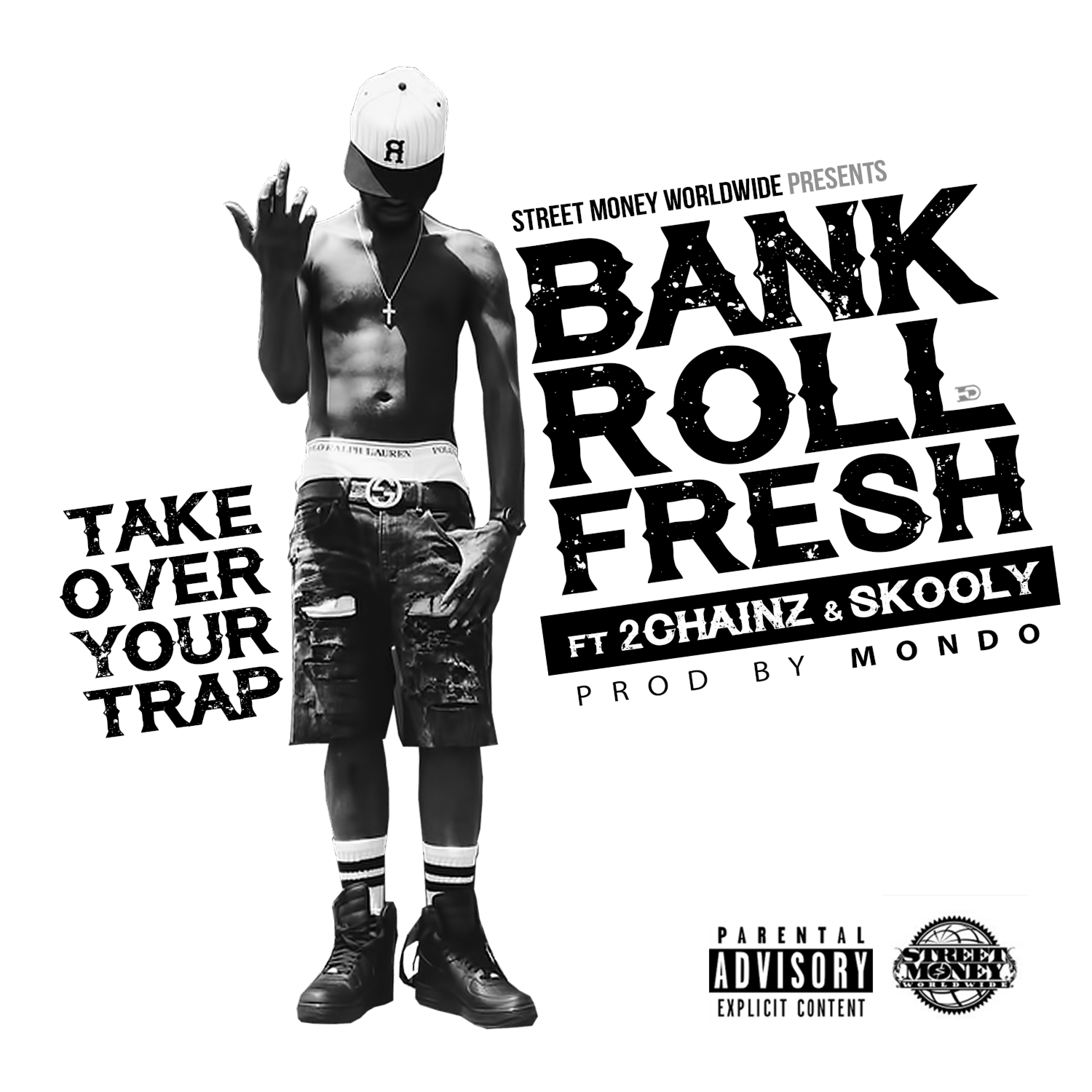 Take Over Your Trap (feat. 2 Chainz & Skooly) - Single