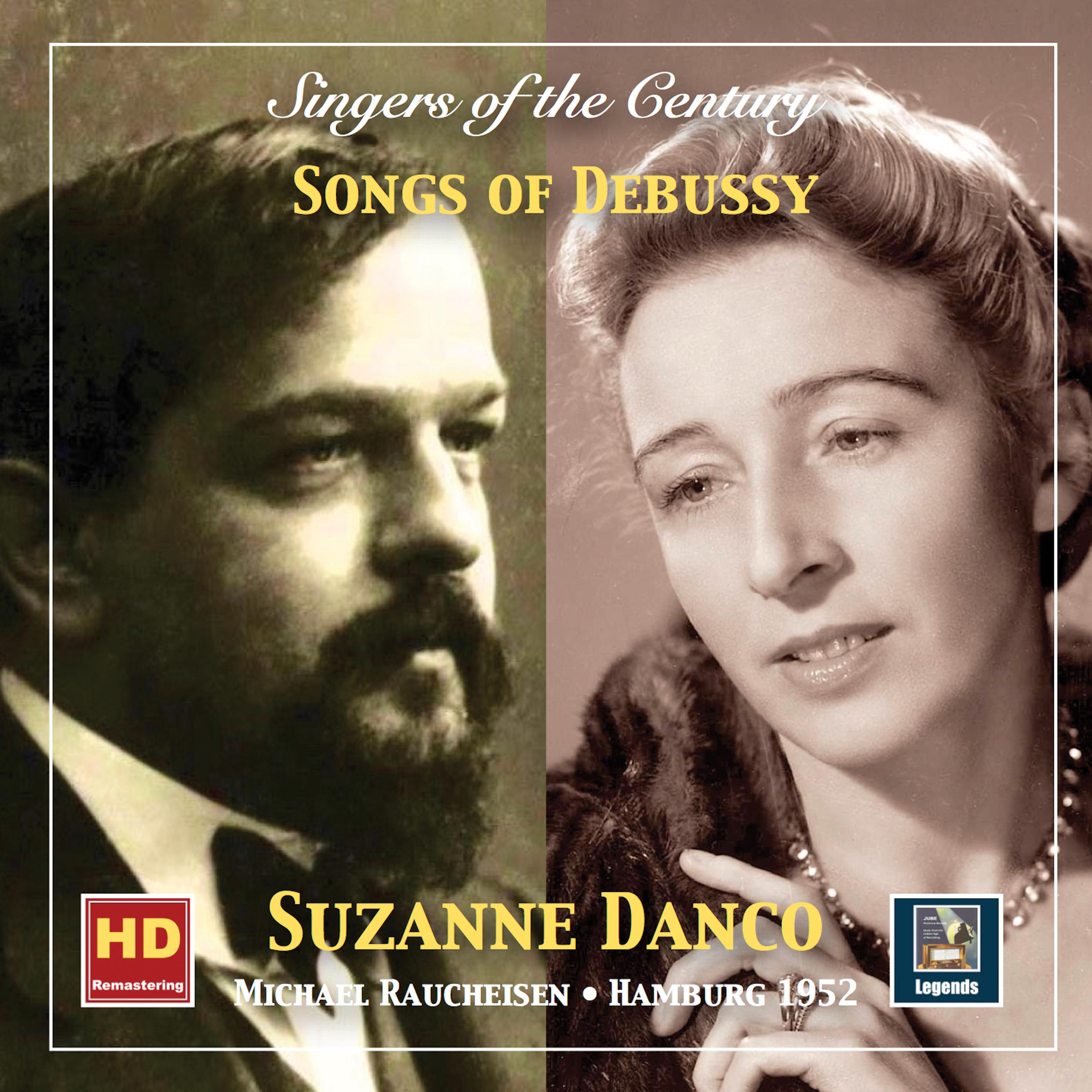 Singers of the Century: Suzanne Danco  Songs of Debussy Remastered 2019