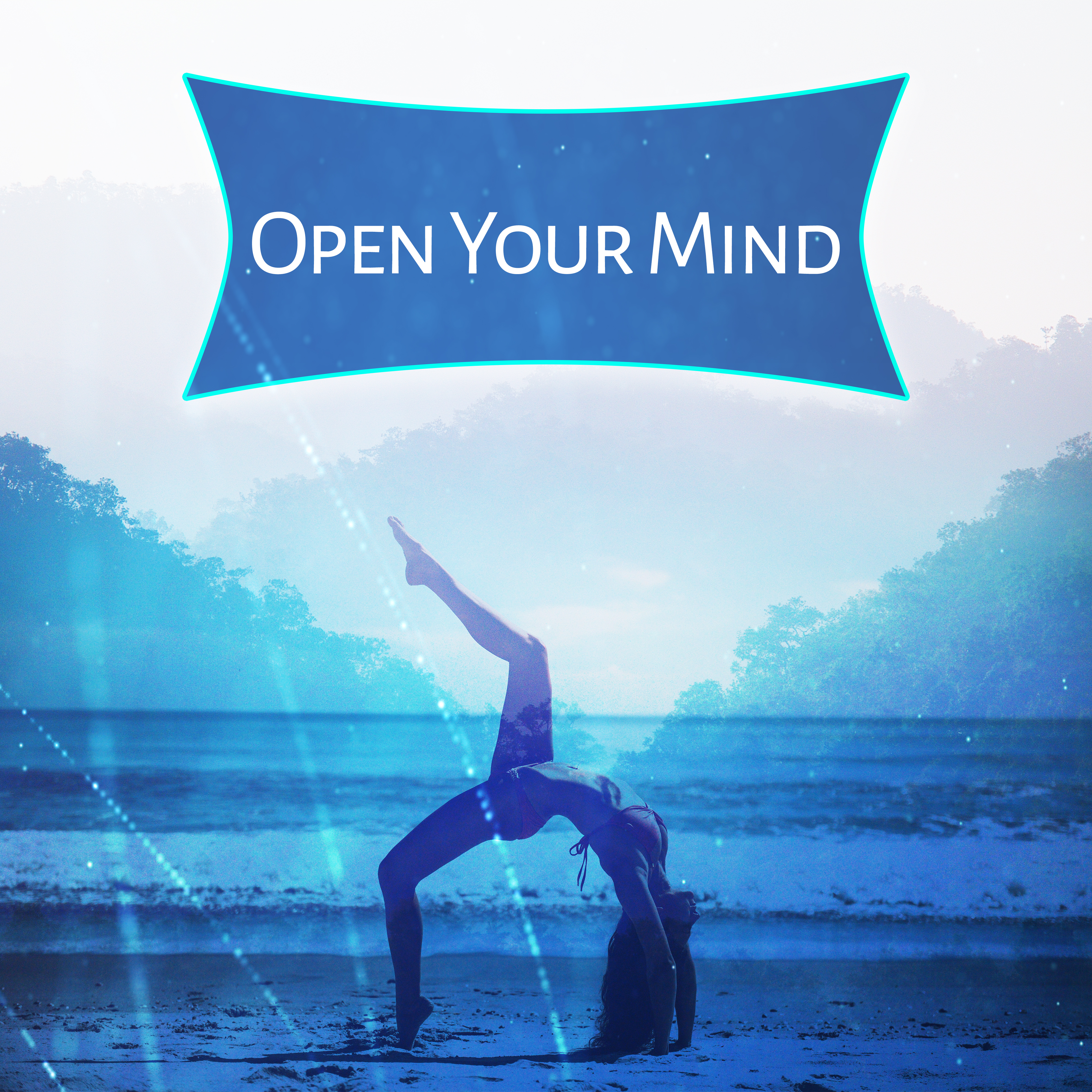 Open Your Mind  Music for Relaxation, Yoga, Meditation, Deep Sleep, Soothing Sounds, Stress Relief, Therapy Sound, Peaceful Music, Calm Nap