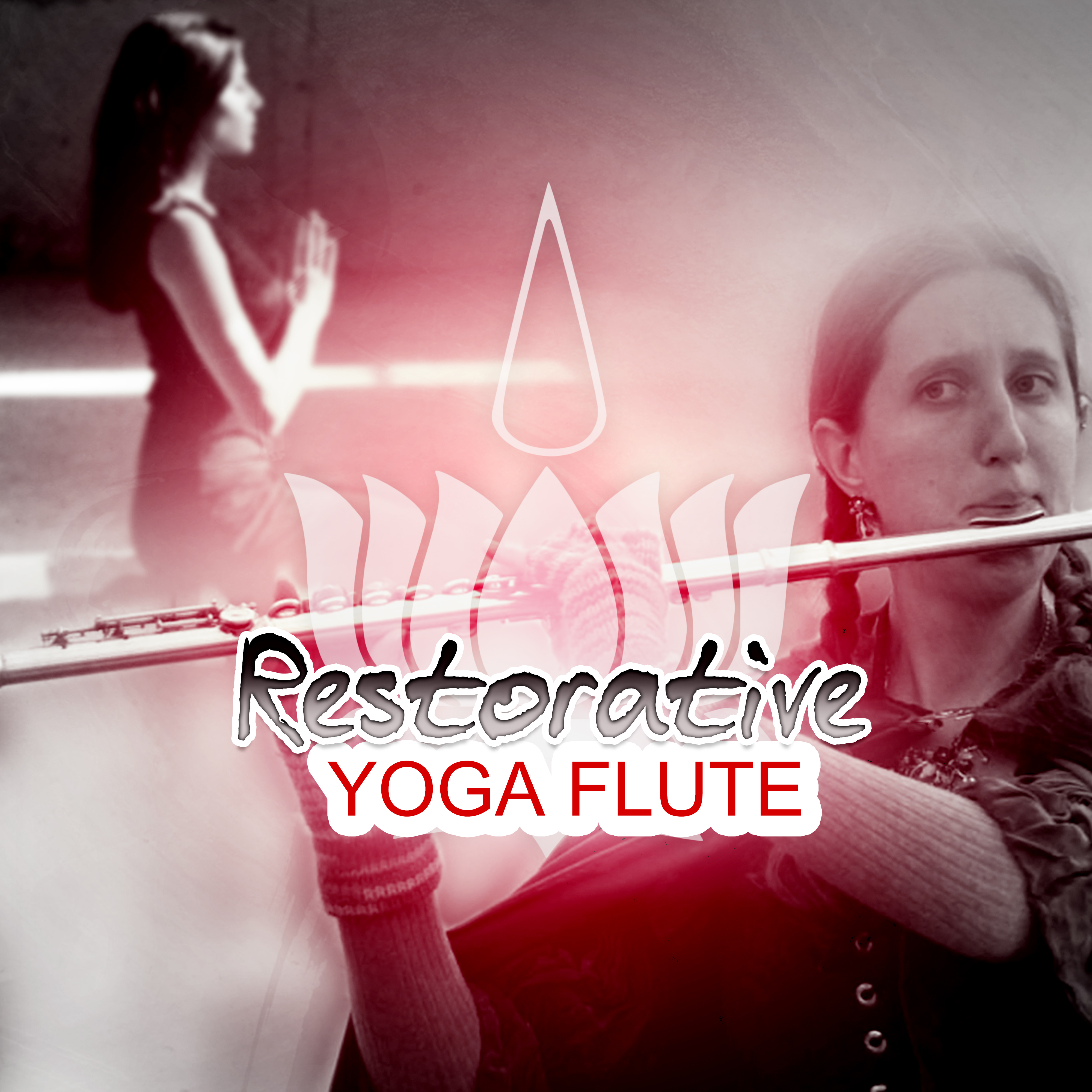 Restorative Yoga Flute  New Age Music to Renew and Relax, Meditation, Relaxation, Sleep Therapy, Spa, Massage, Reiki