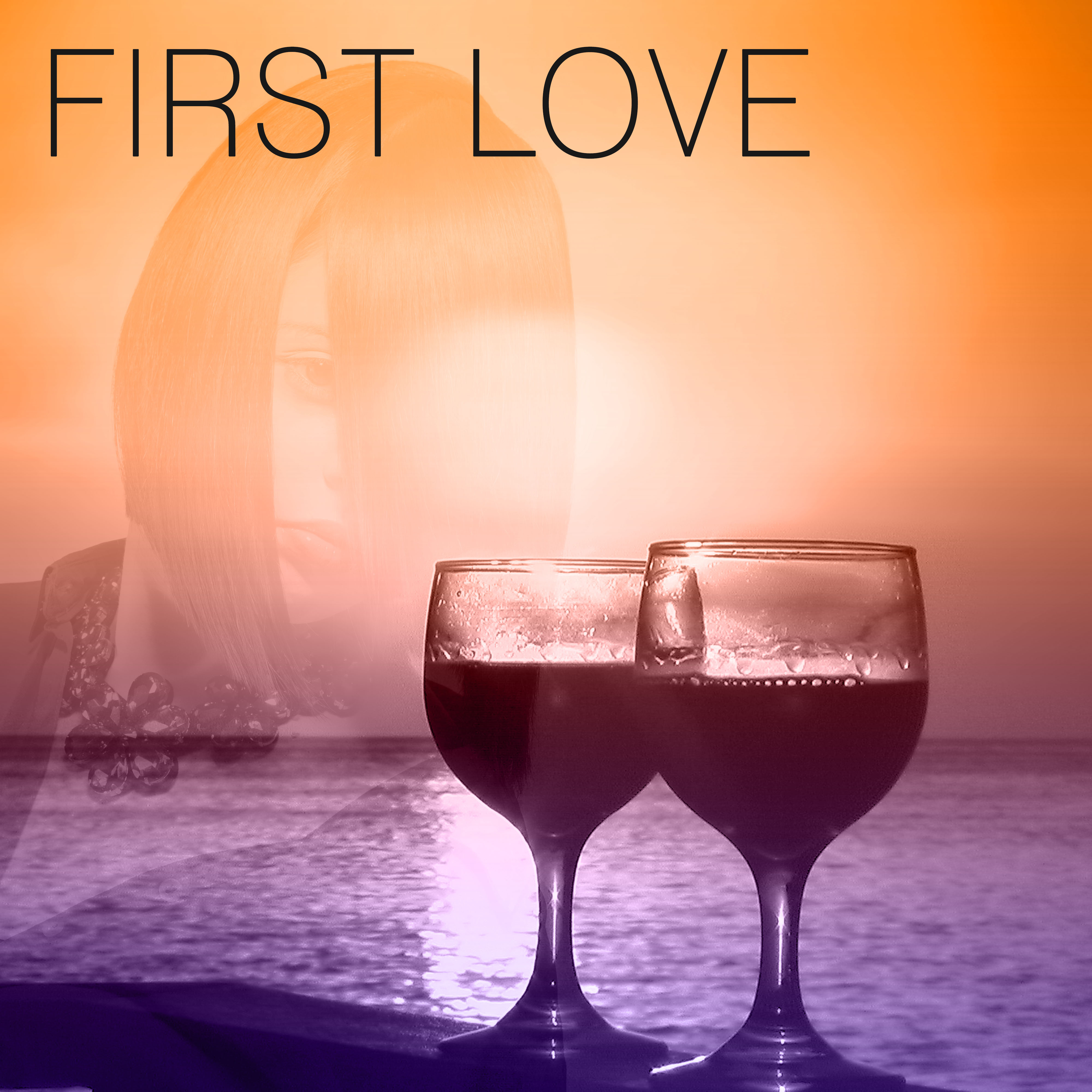 First Love  Fall in Love, Chill Out Music for Everyone