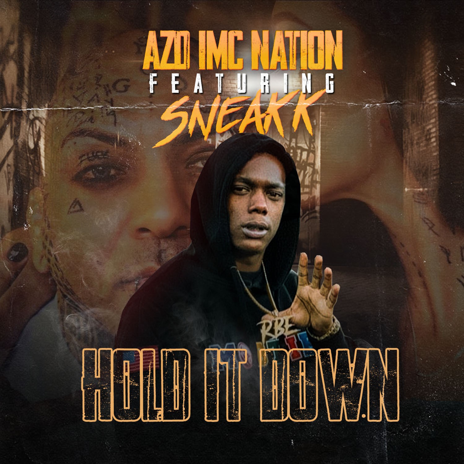 Hold It Down (feat. Sneakk)