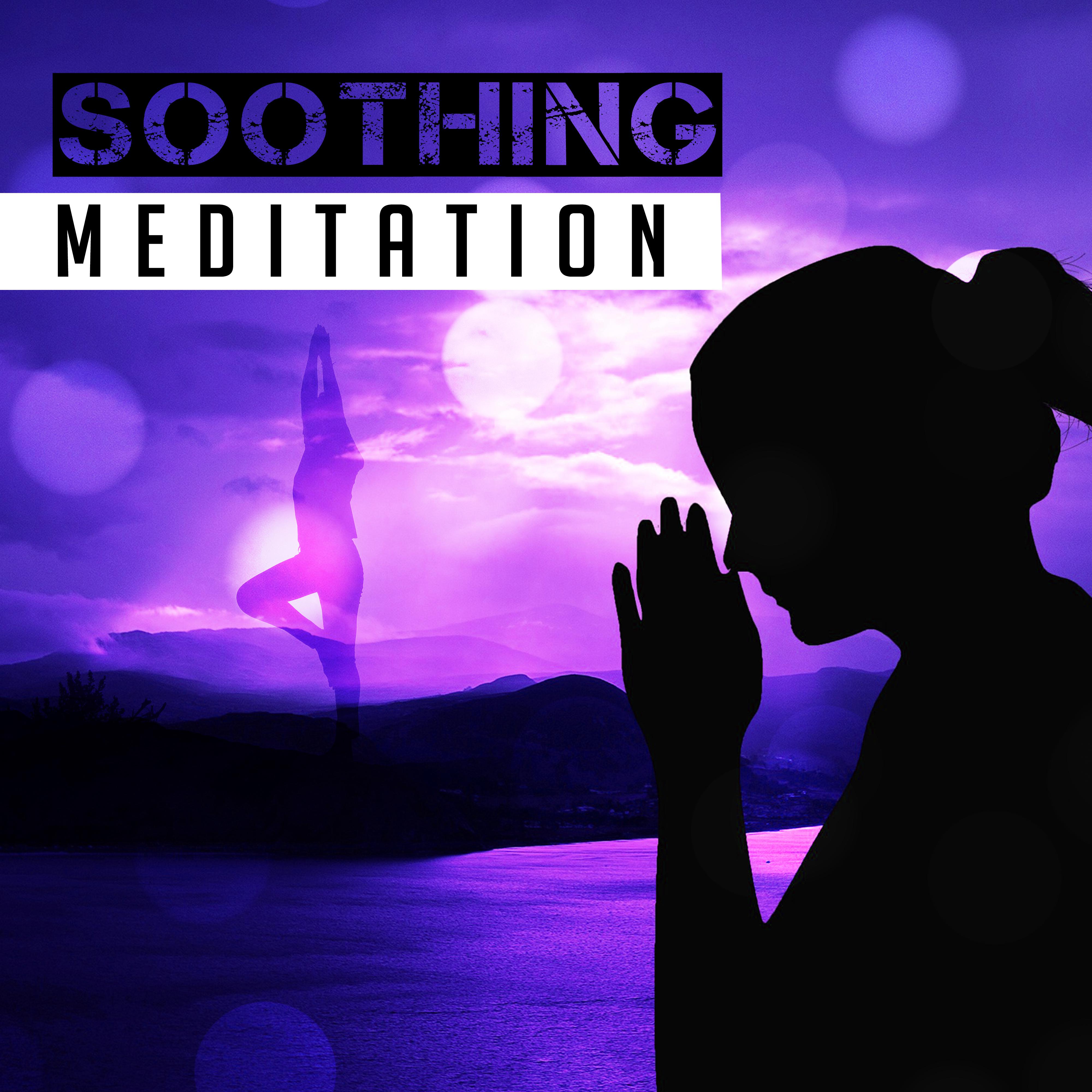 Soothing Meditation  Peaceful Nature Sounds for Yoga, Healing, Stress Relief, Chakra Balancing, Hatha Yoga, Meditate