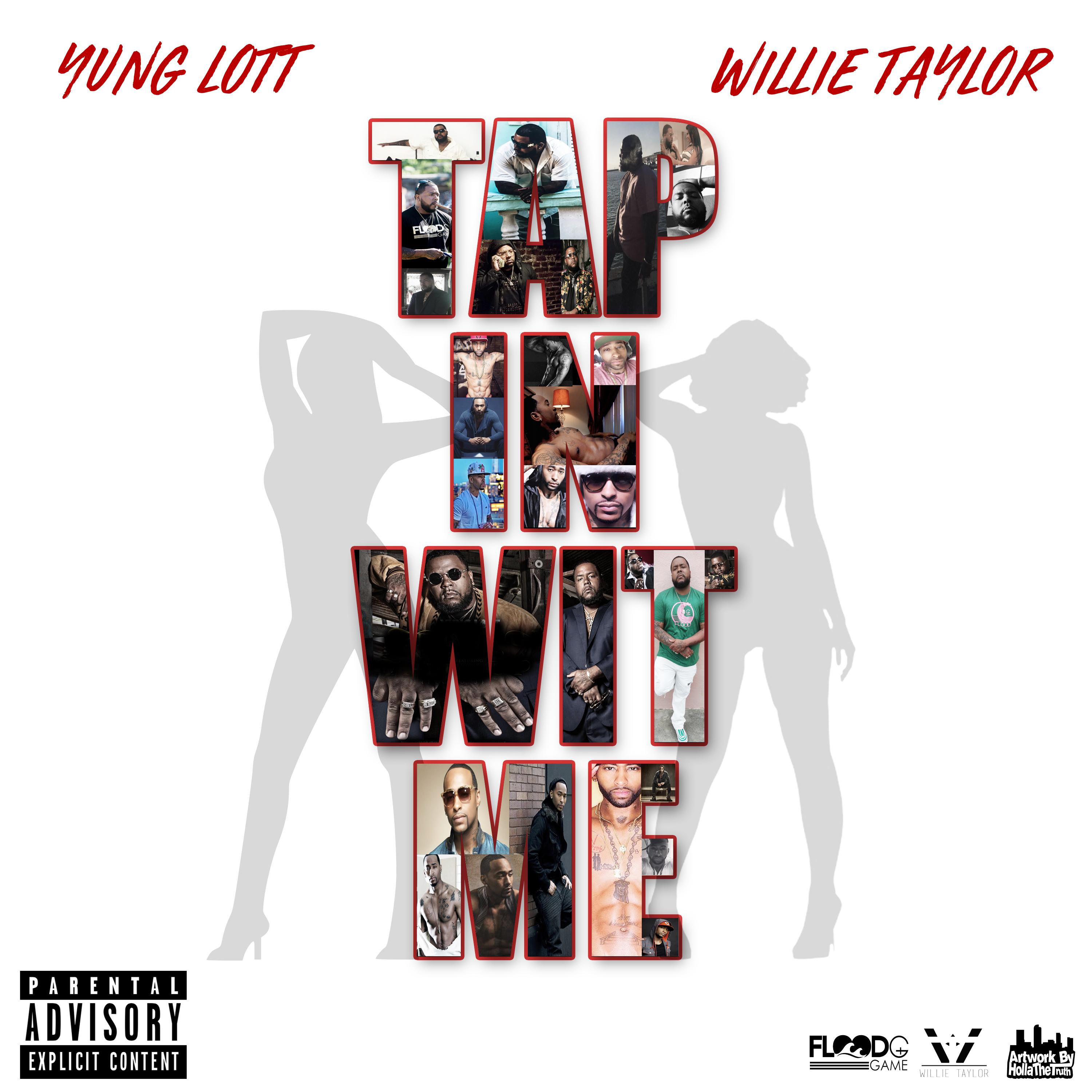 Tap In Wit Me (feat. Willie Taylor)