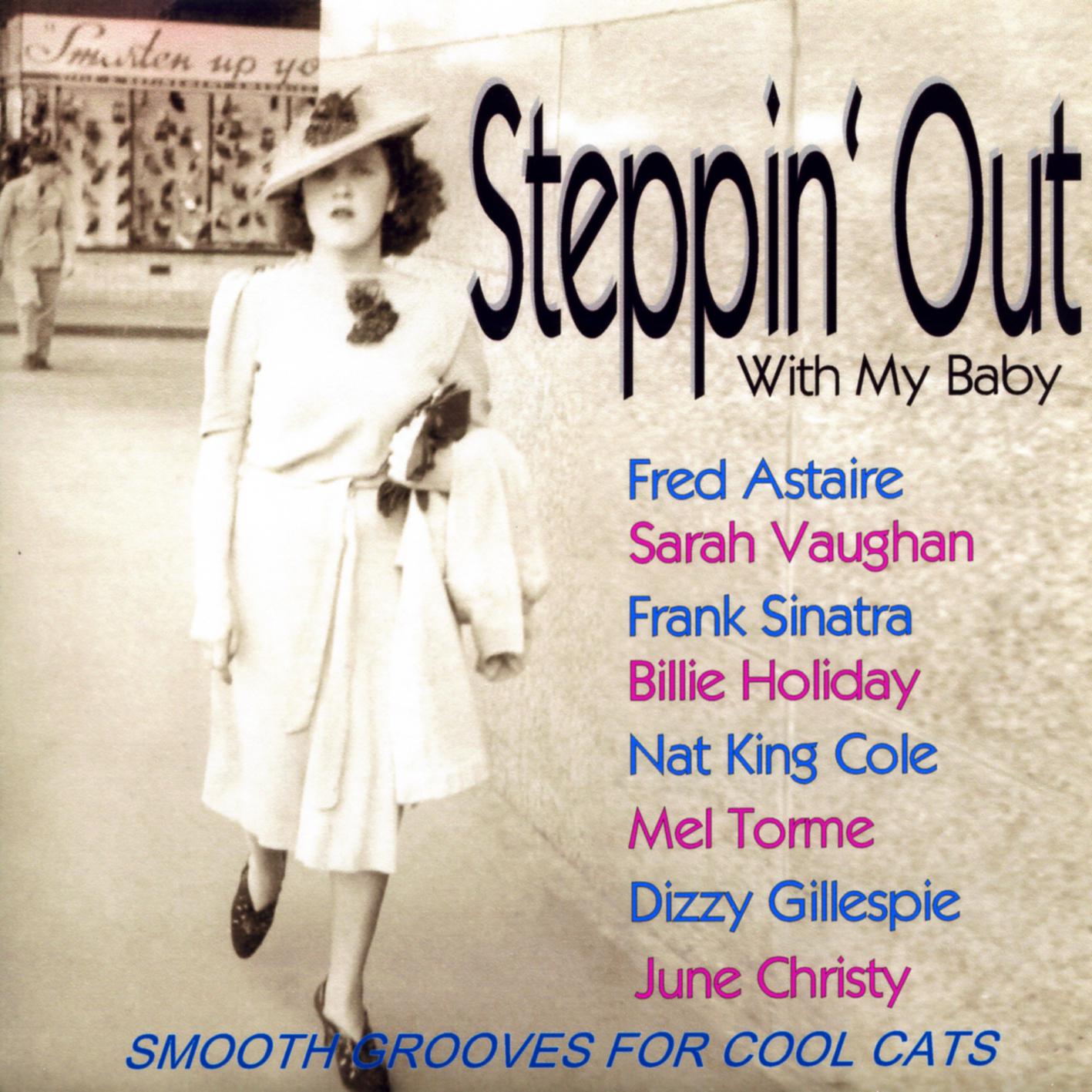 Steppin' Out With By Baby
