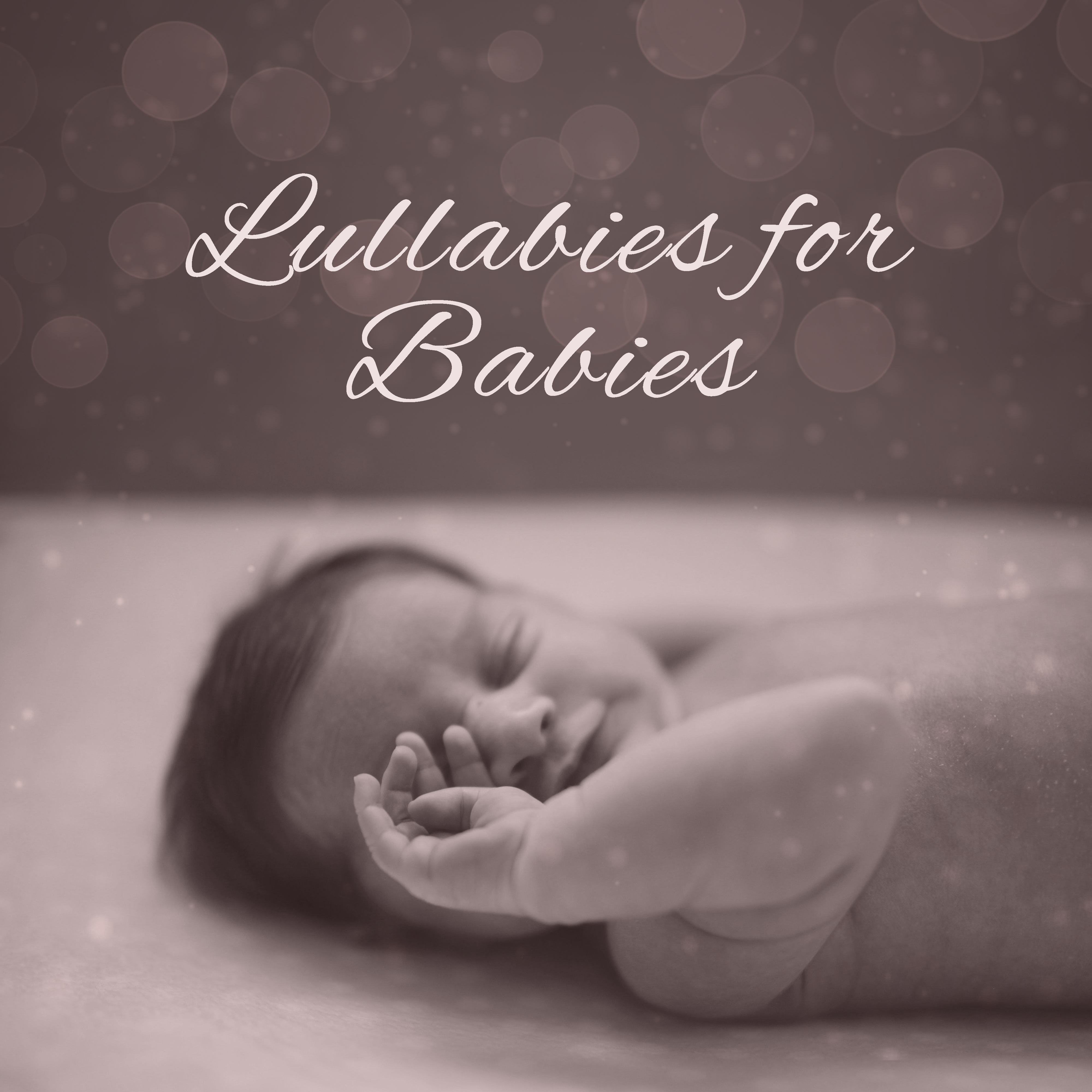 Lullabies for Babies  Music to Sleep for Babies, Classical Music Compilation of Wolfgang Amadeus Mozart  Johann Sebastian Bach