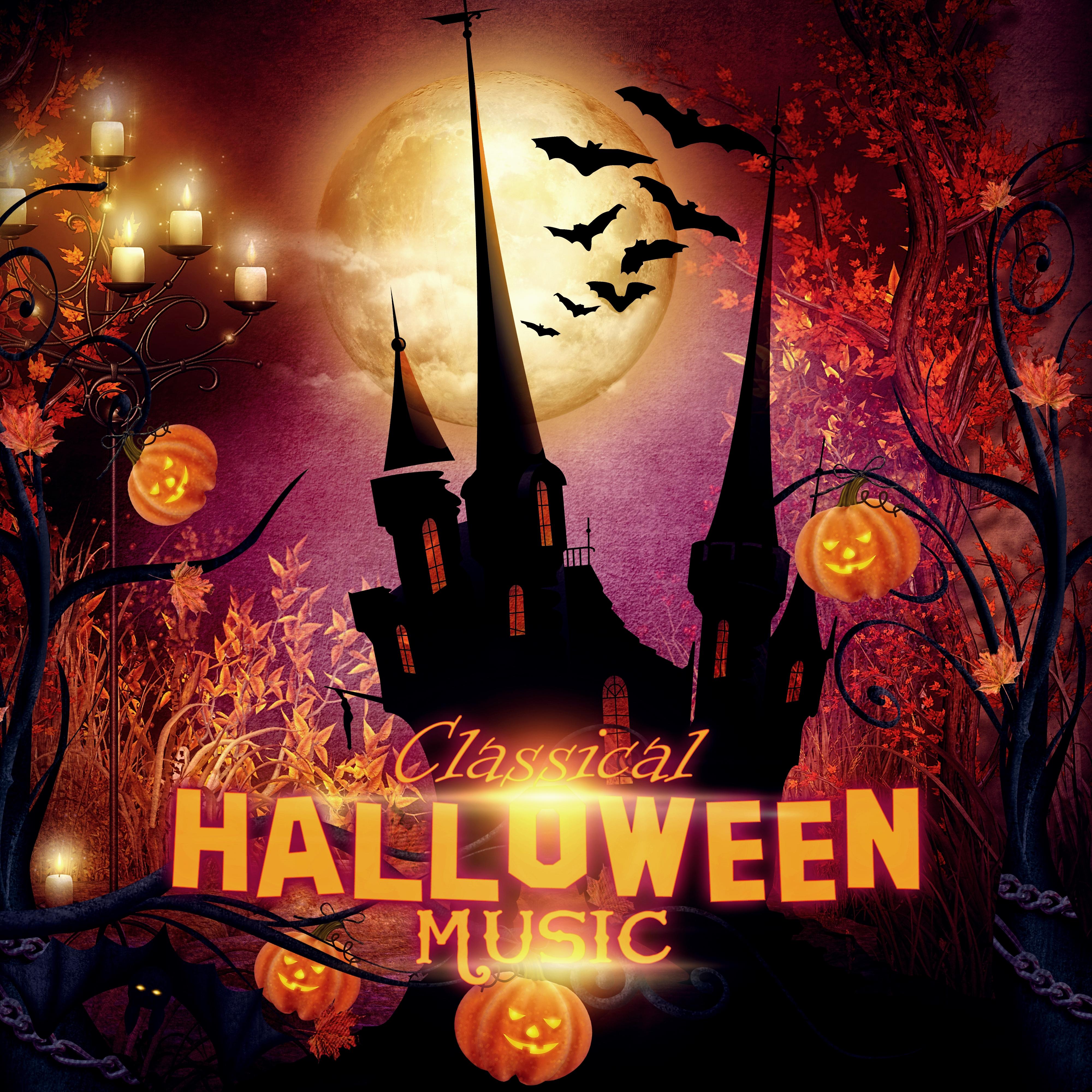 Classical Halloween Music  Classics for All Saints' Eve, Scary Songs, Creepy Party Night, Horror Music