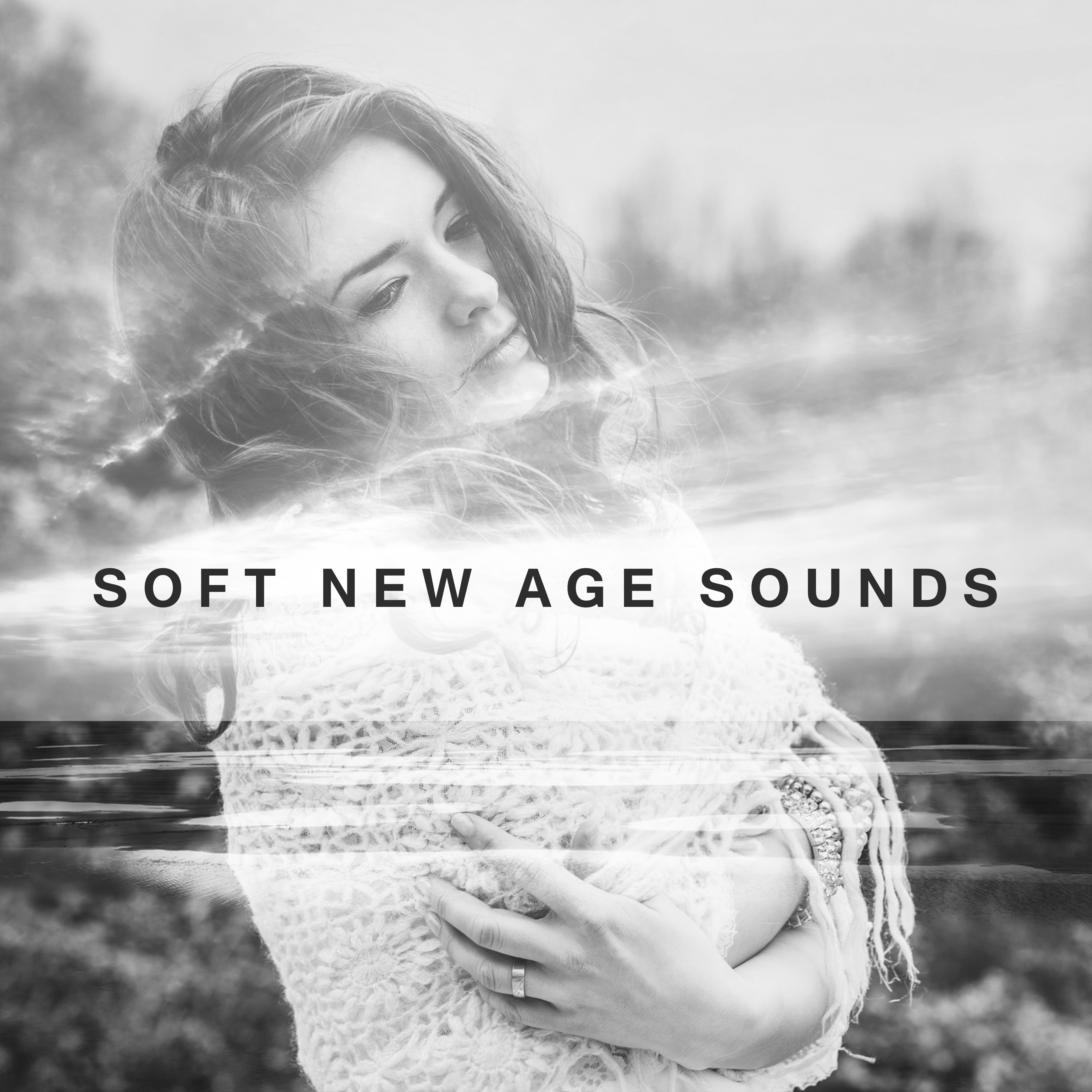 Soft New Age Sounds  Calm Down  Relax, Easy Listening, Healing Therapy, Spiritual Journey