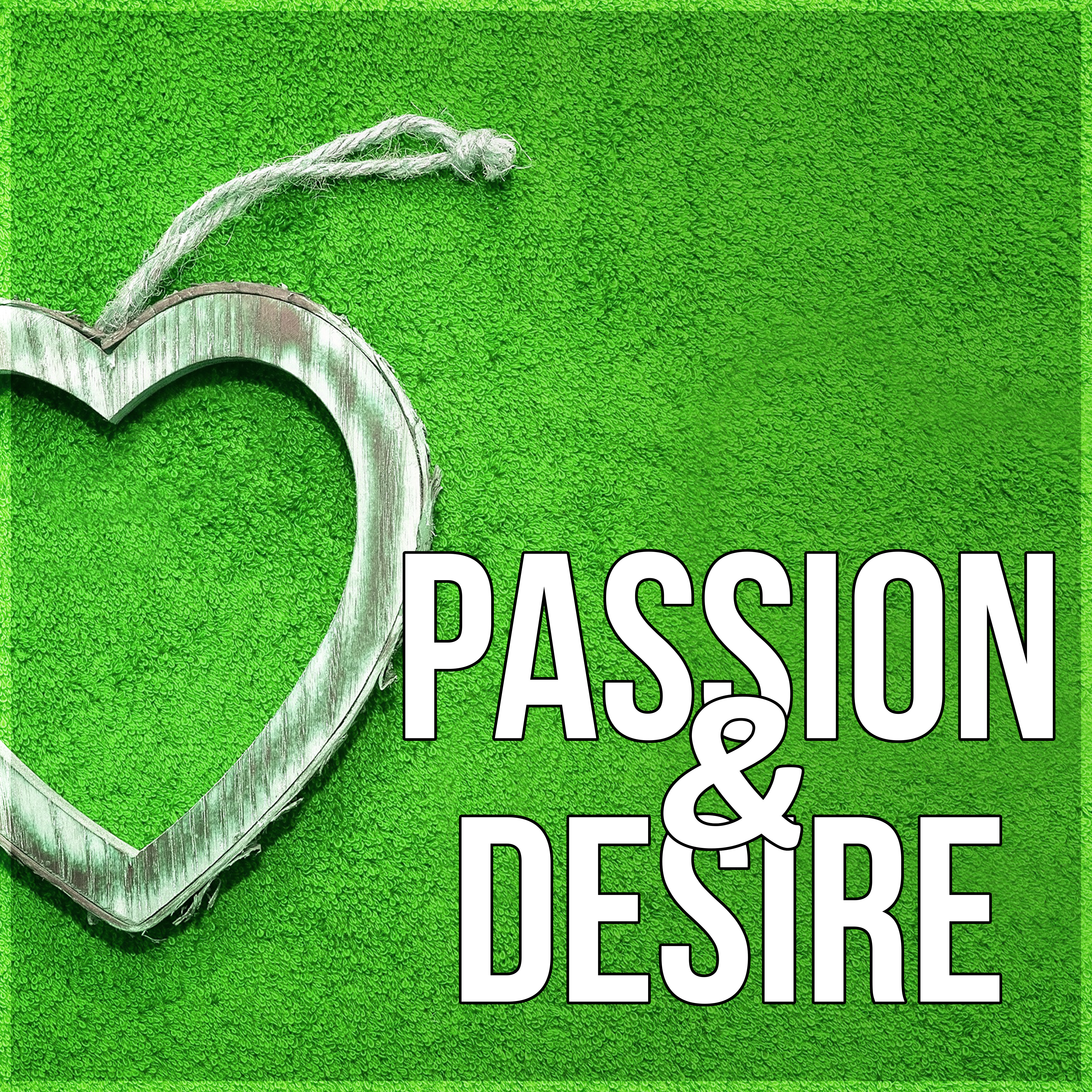 Passion & Desire - Relaxing Music to Make Love, Erotic Massage, Shiatsu, The Best *** Songs