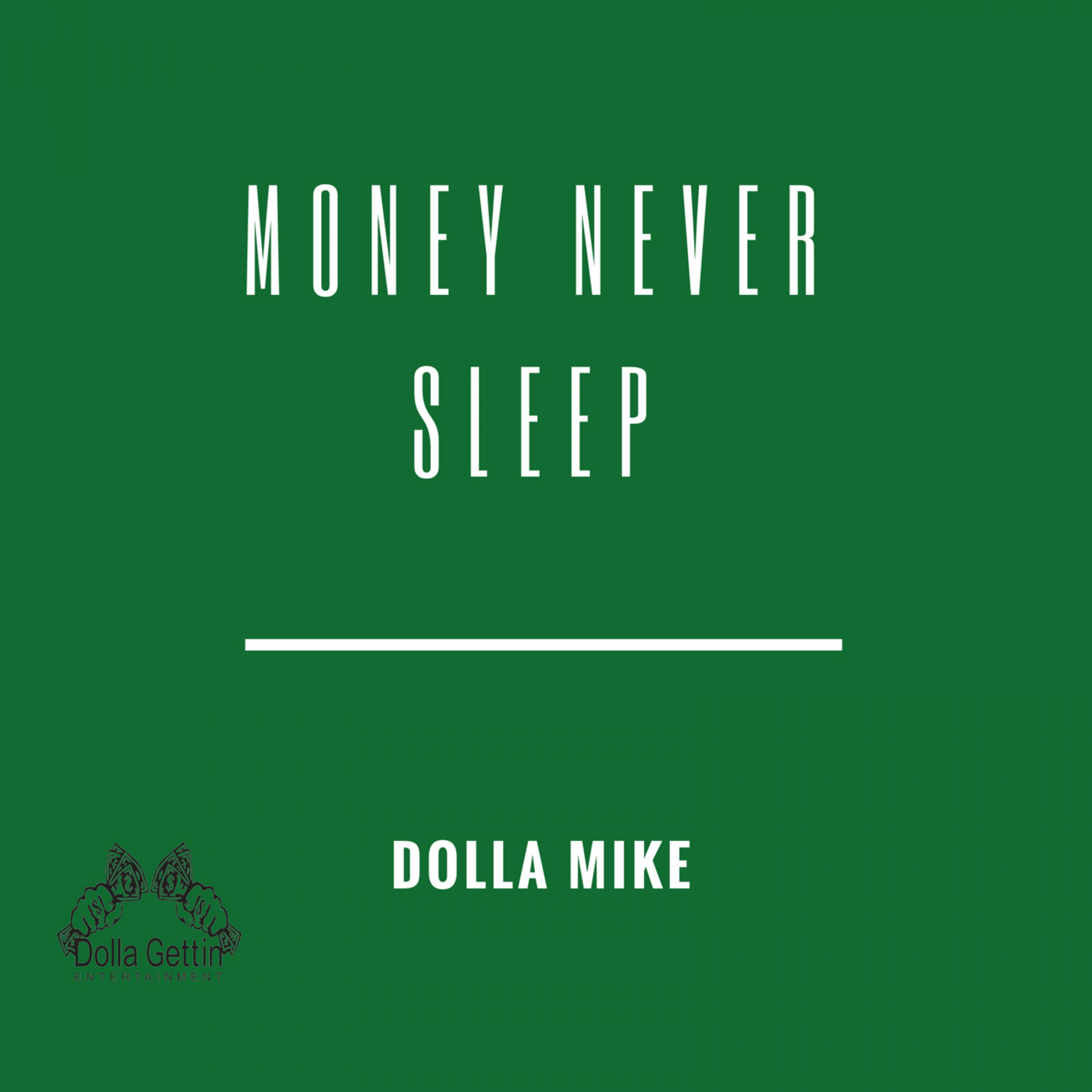 Money Never Sleep