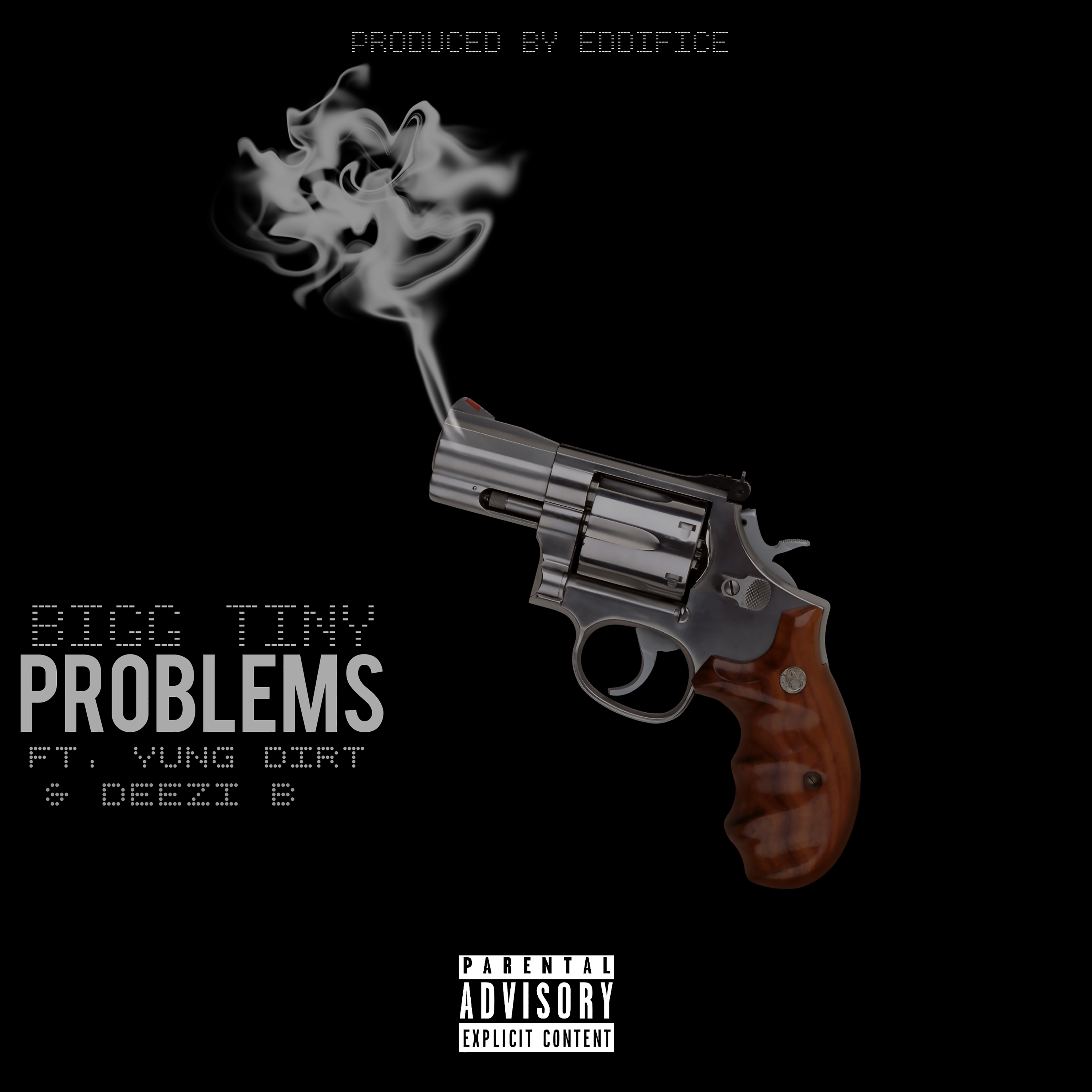 Problems (feat. Yung Dirt & Deezi B)