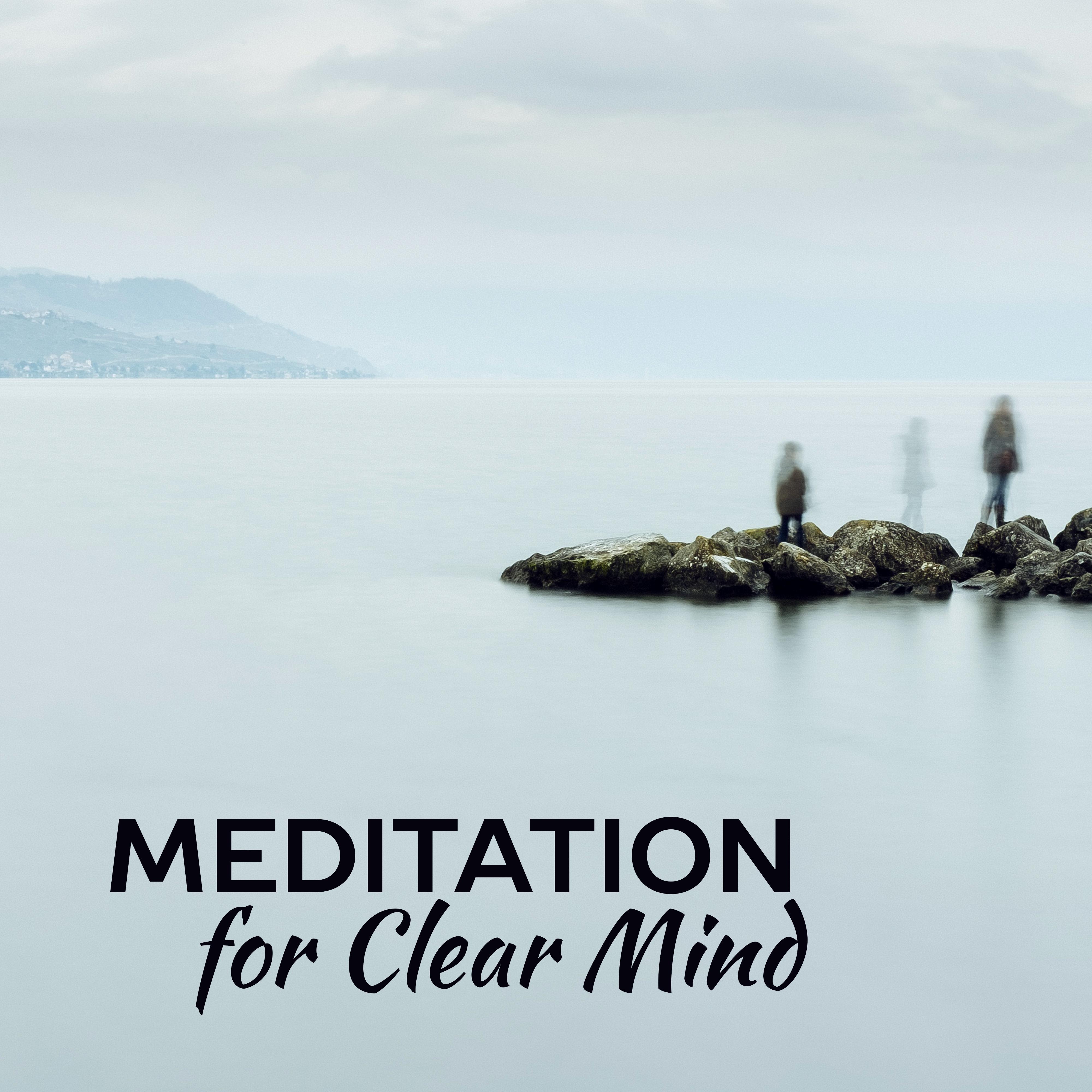 Meditation for Clear Mind  Soothing New Age Sounds, Meditate  Relax, Peace Music