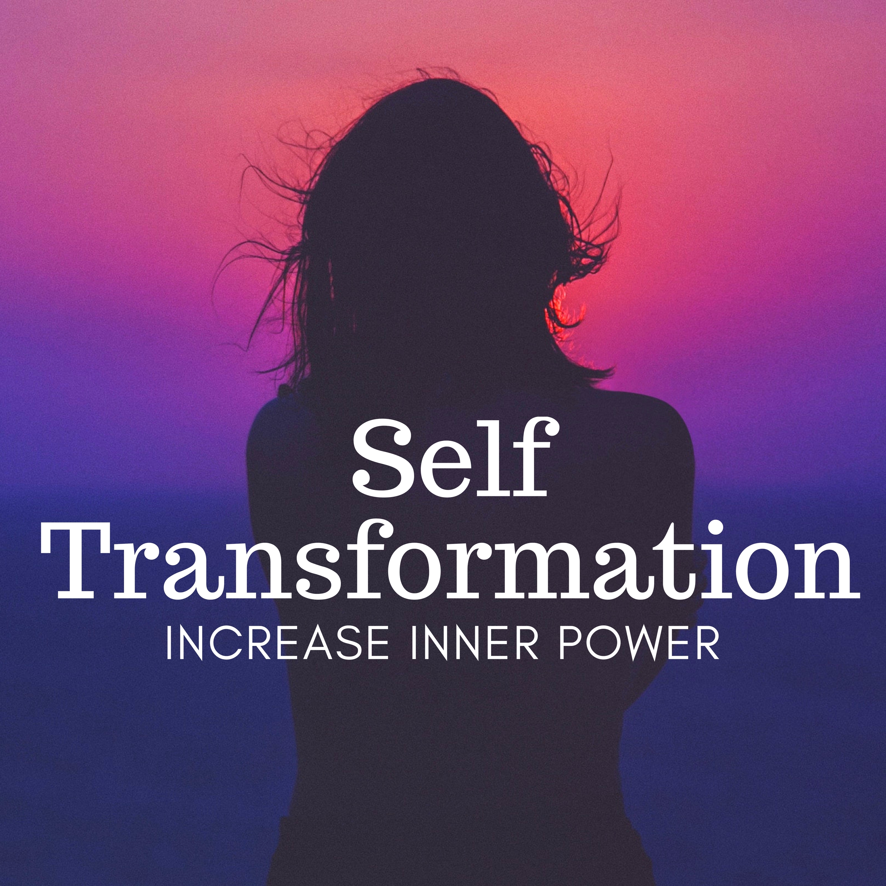Self Transformation