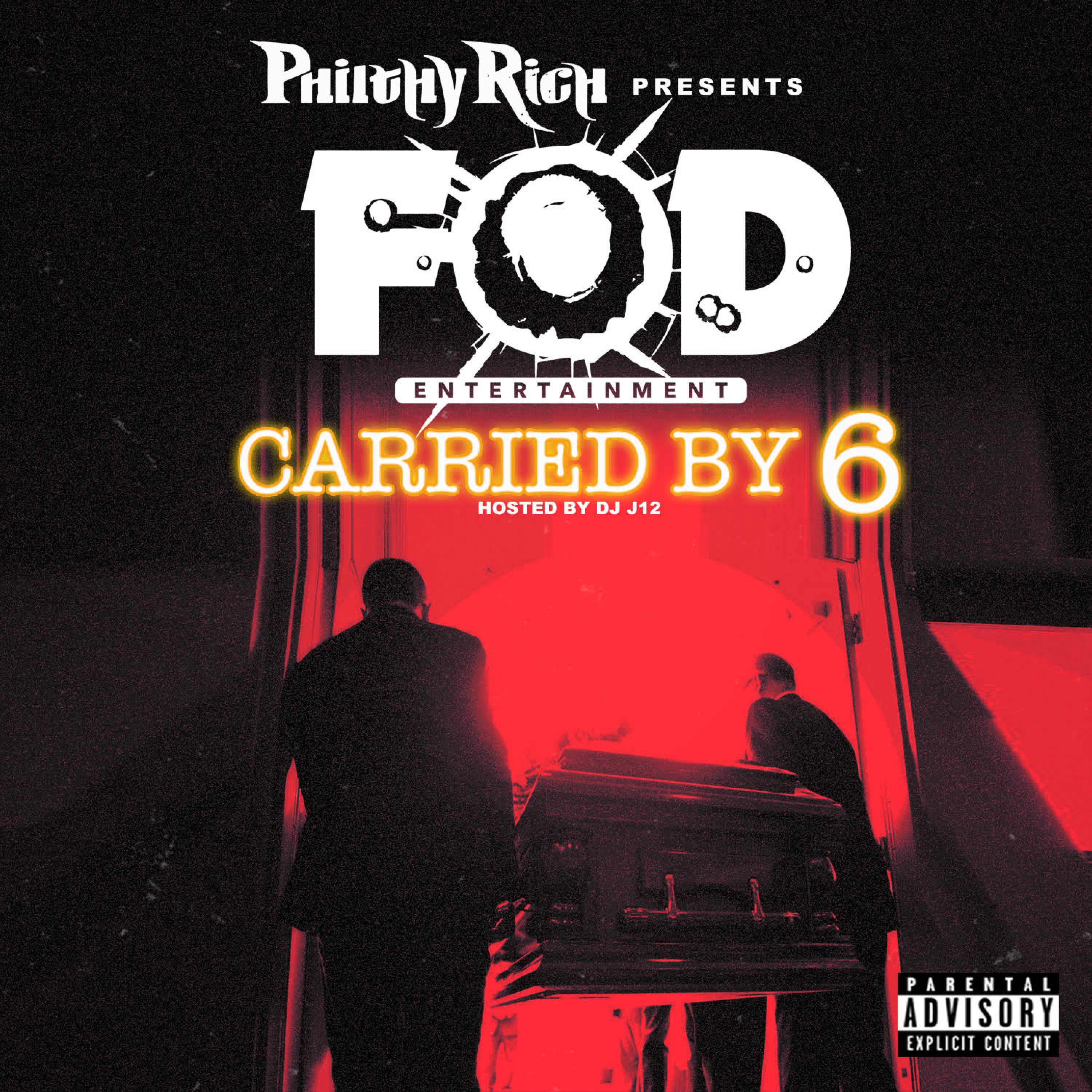 Philthy Rich Presents FOD Carried by 6