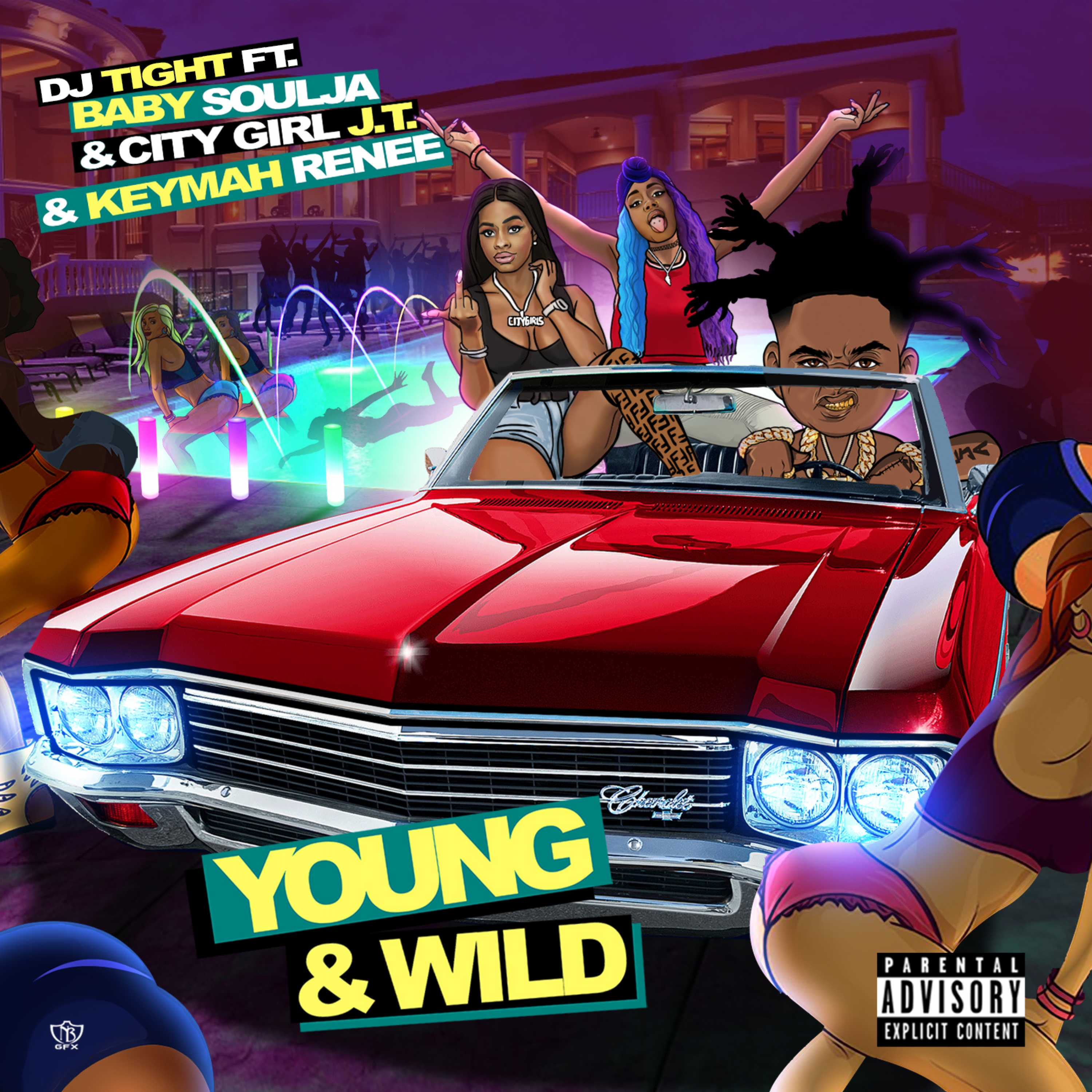 Young & Wild (feat. Baby Soulja, City Girl J.T. & Keymah Renee)