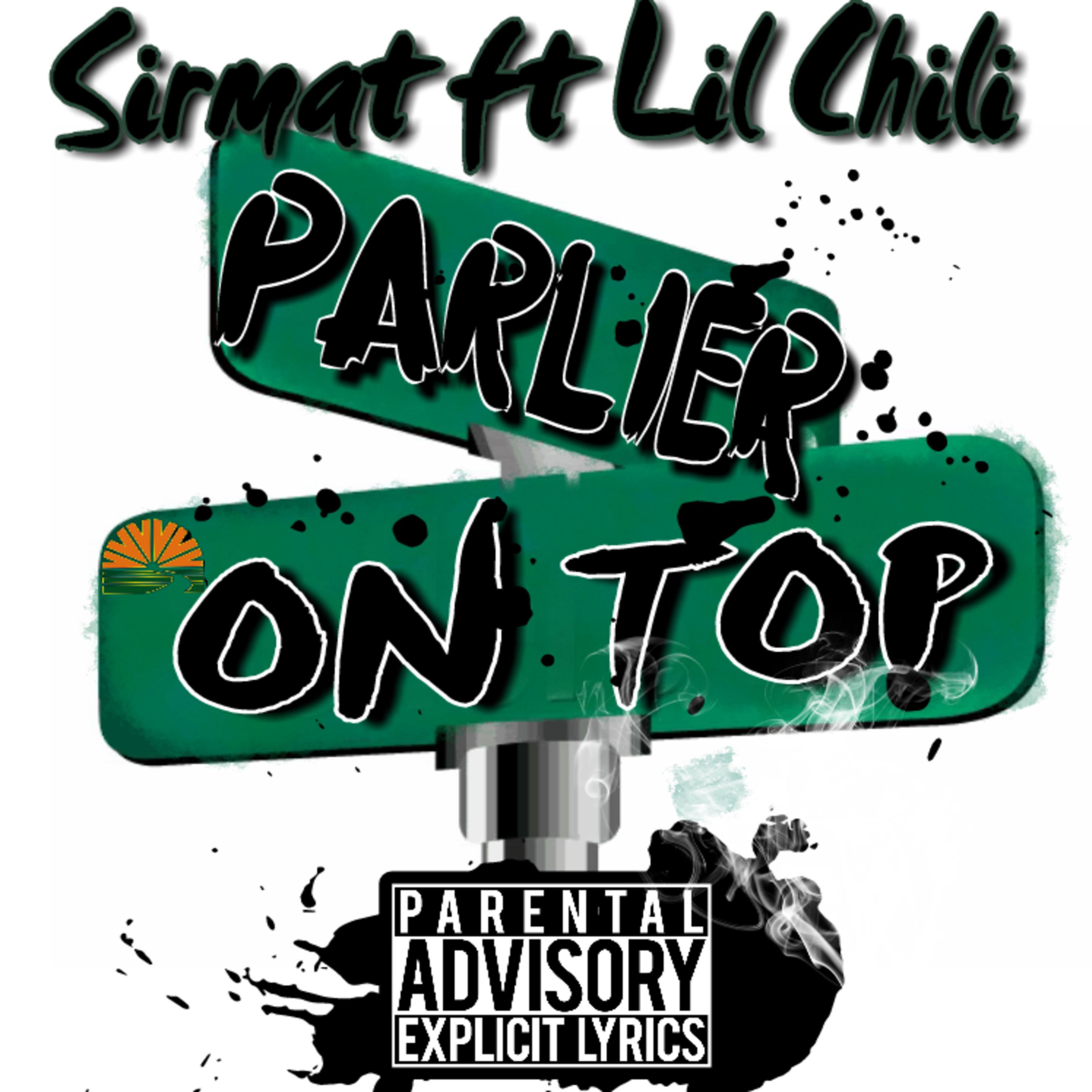 Parlier On Top (feat. Lil Chili)