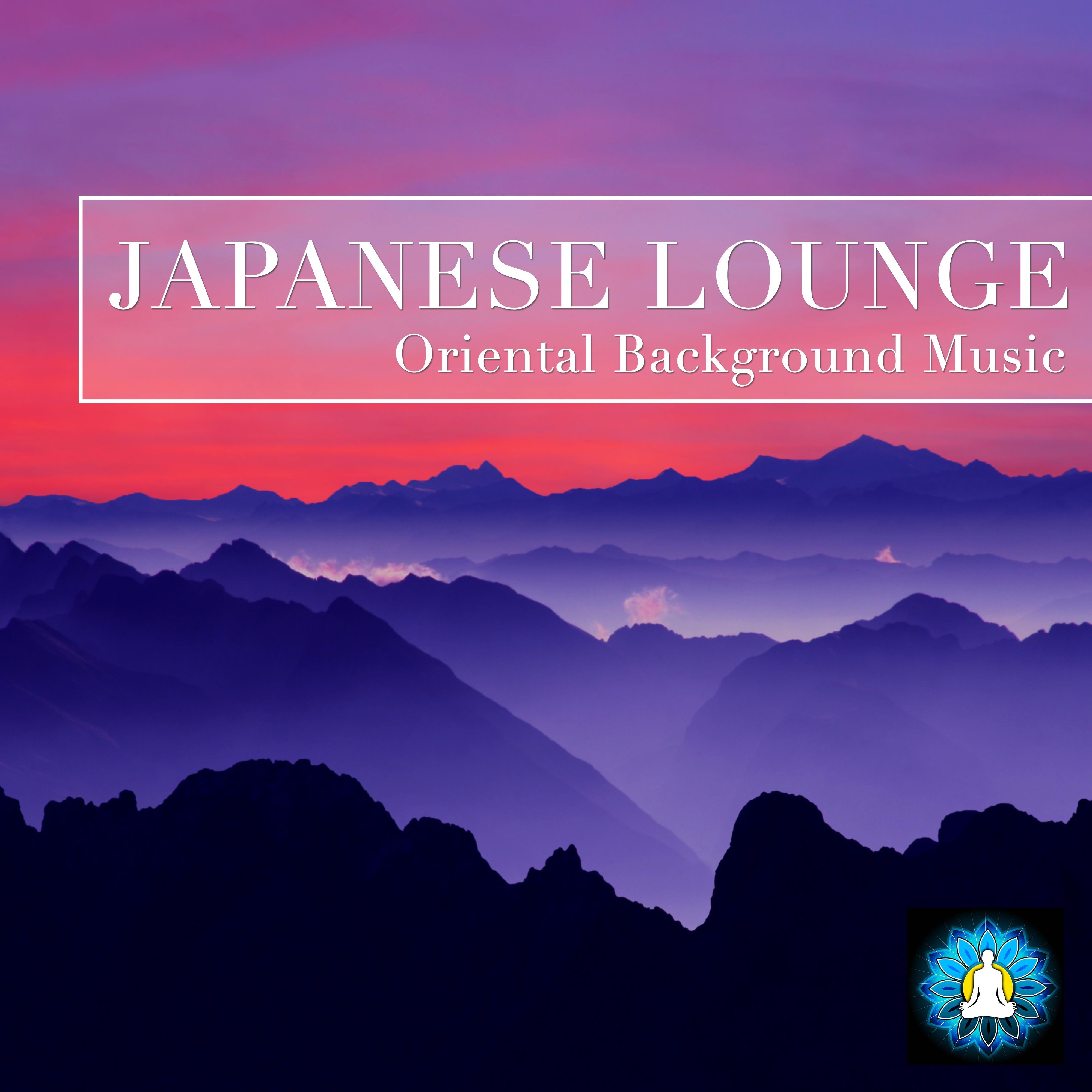 Japanese Lounge - Oriental Background Music for a Relaxed Atmosphere