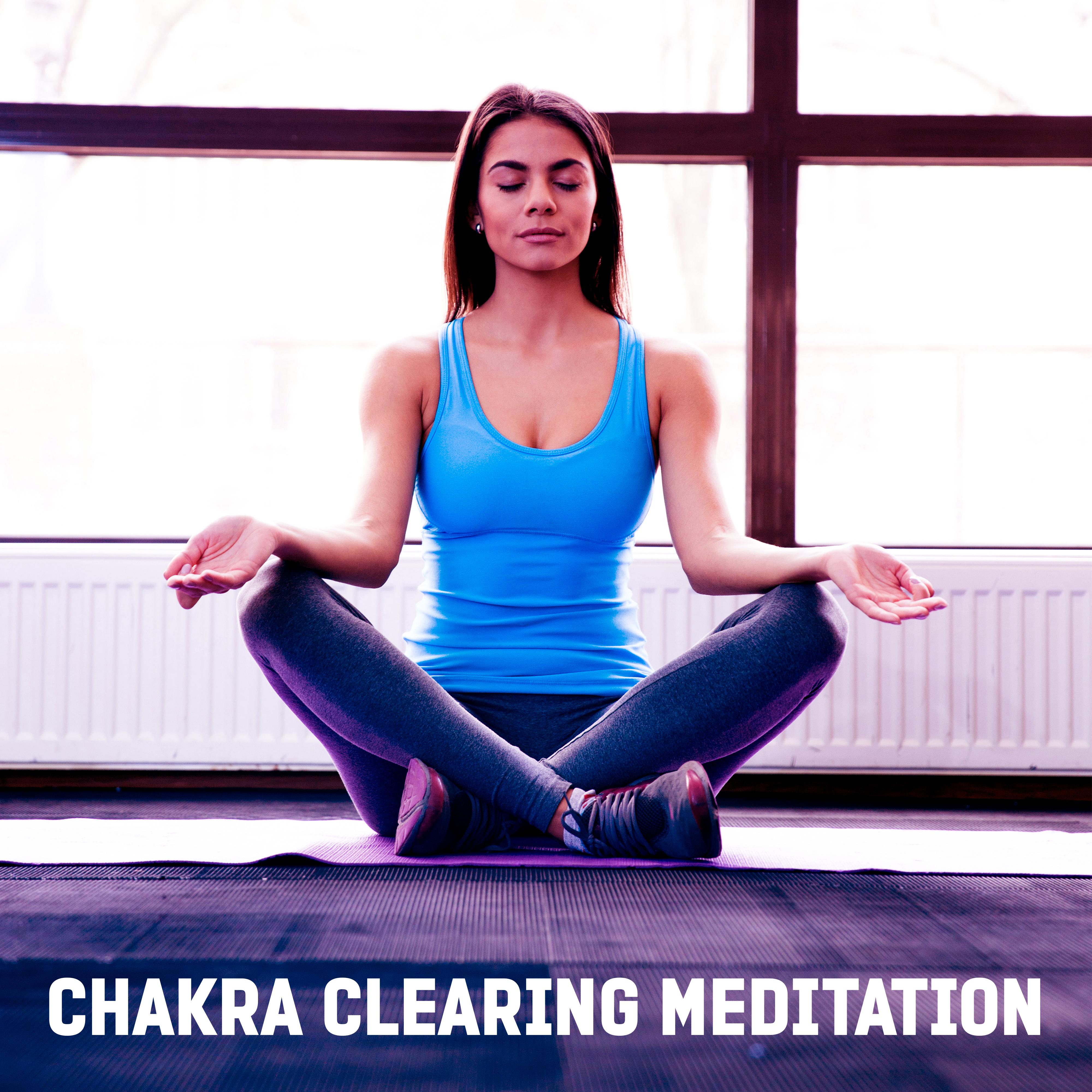 Chakra Clearing Meditation  Yoga Music, Healing Nature Sounds, Relaxing Music Before Sleep, Placid Songs