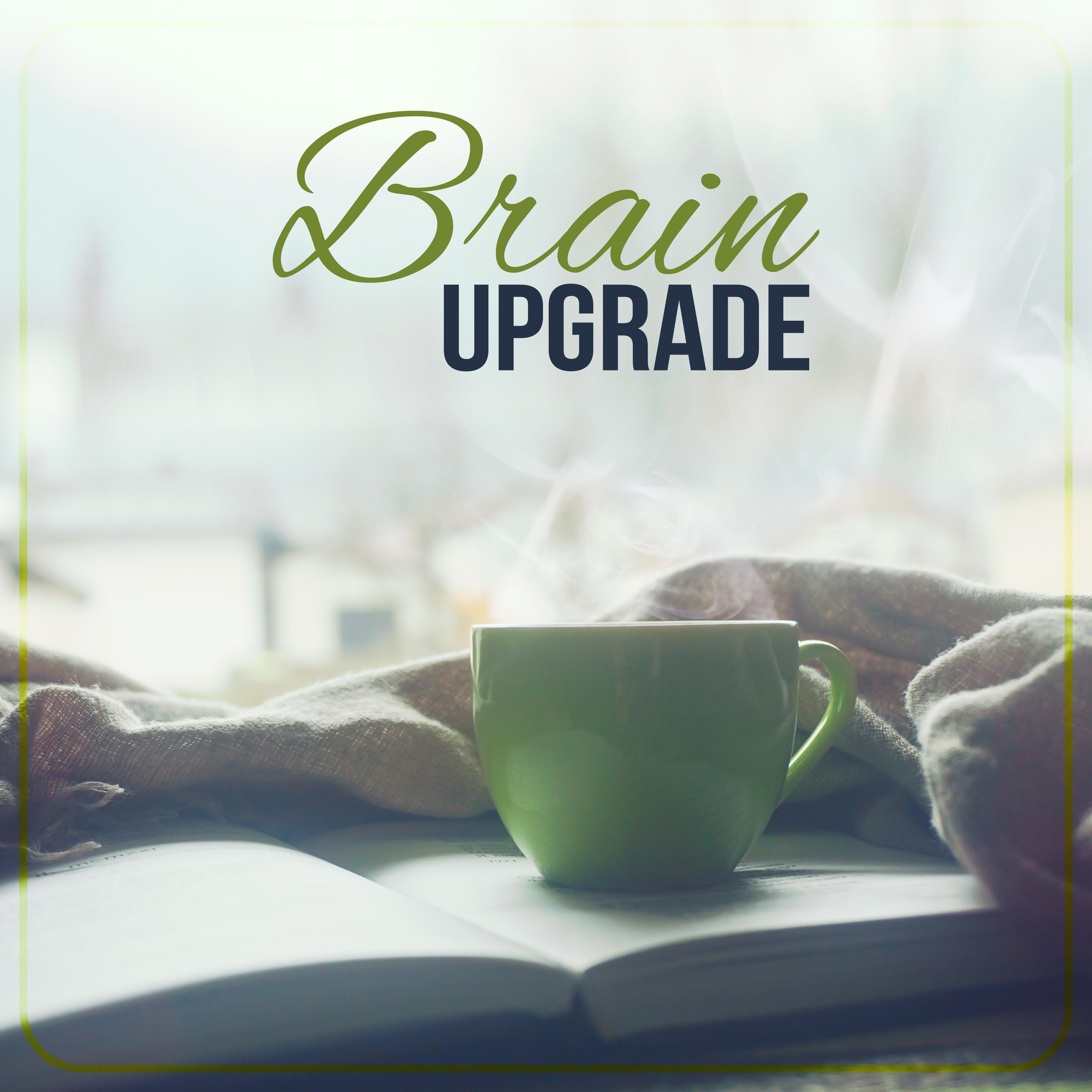 Brain Upgrade - Improve Memory and Concentration, Teaching Music, Active Listening, Background Study Music