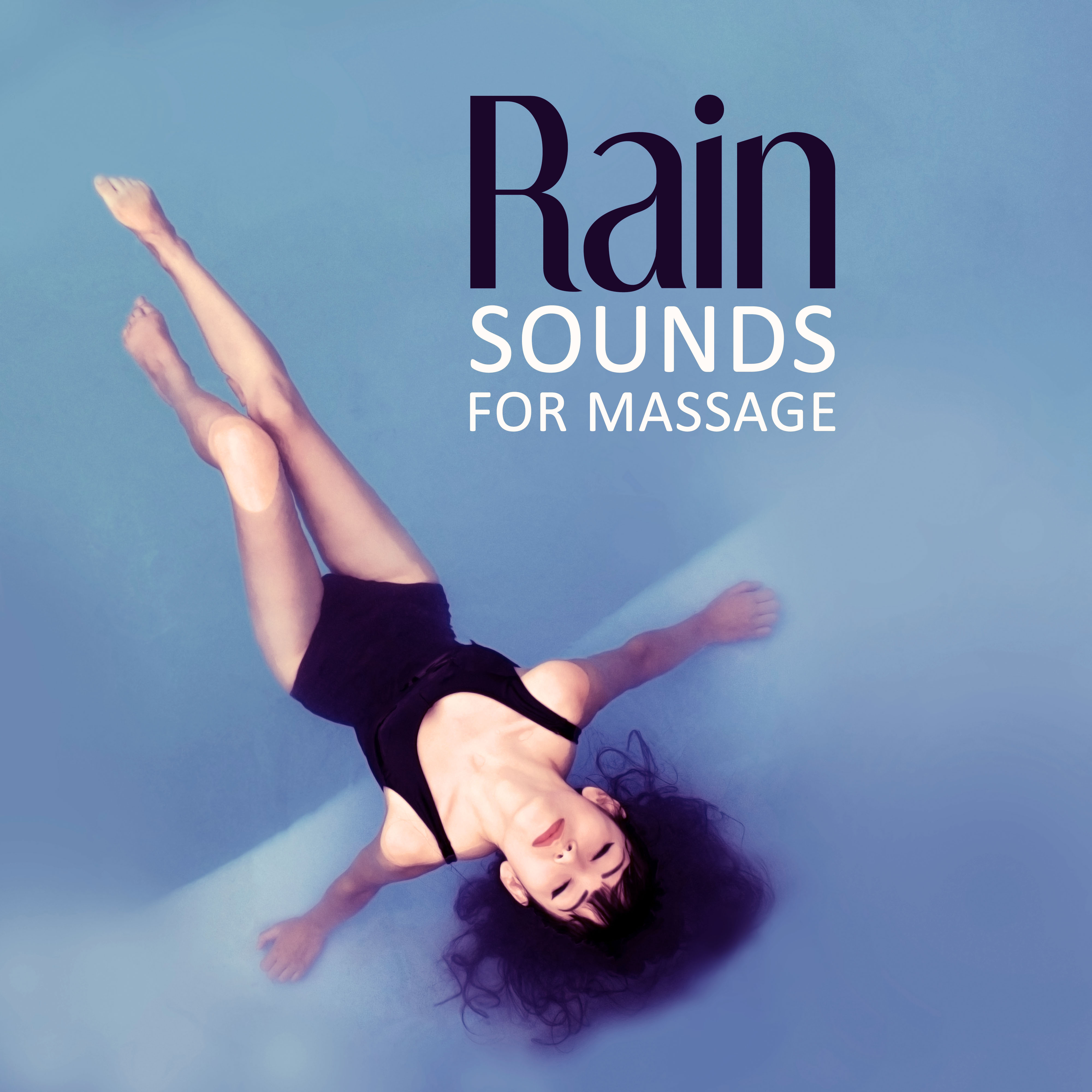 Rain Sounds for Massage  Calming Water Sounds to Massage, Calming Music for Well Being, Healing Meditation