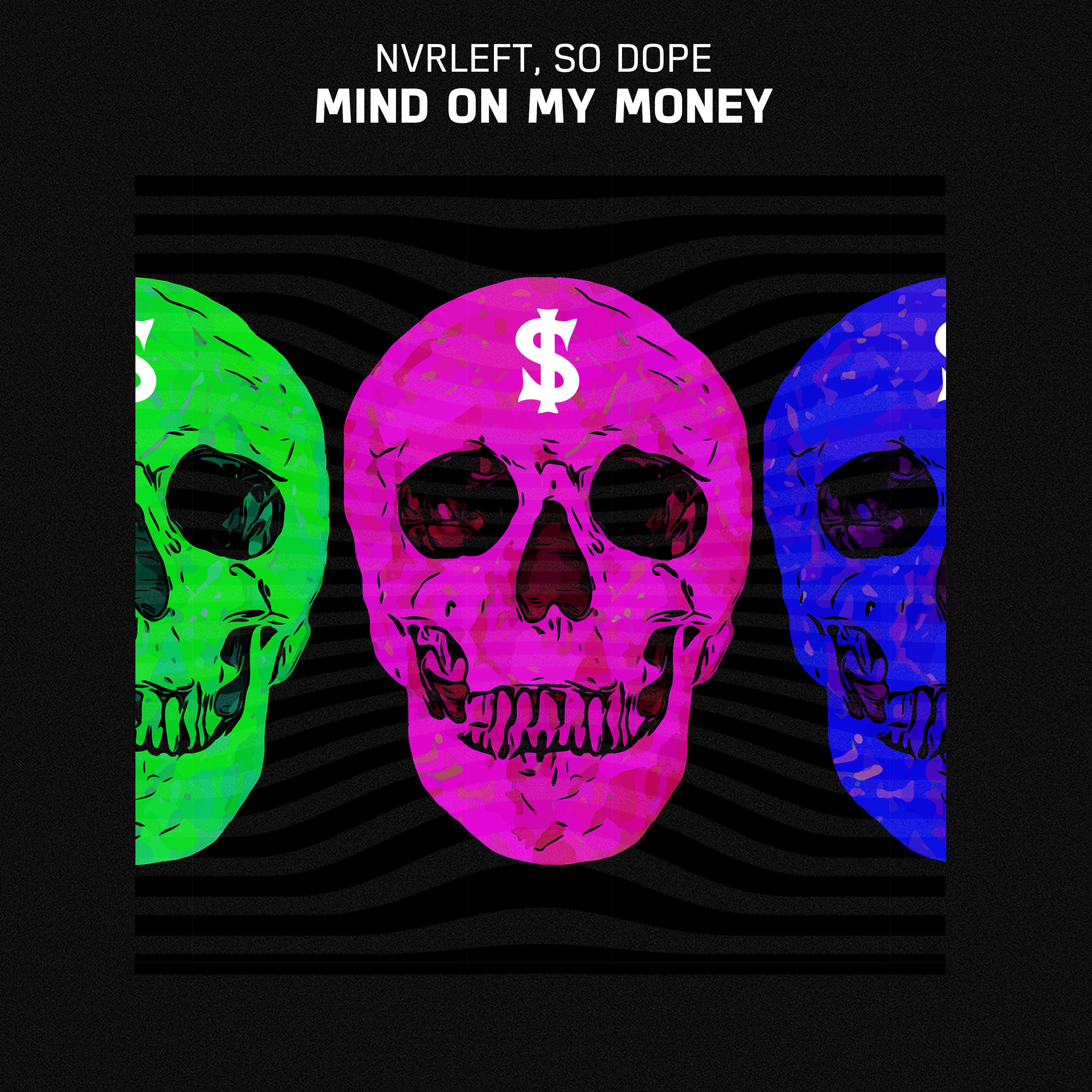 Mind On My Money