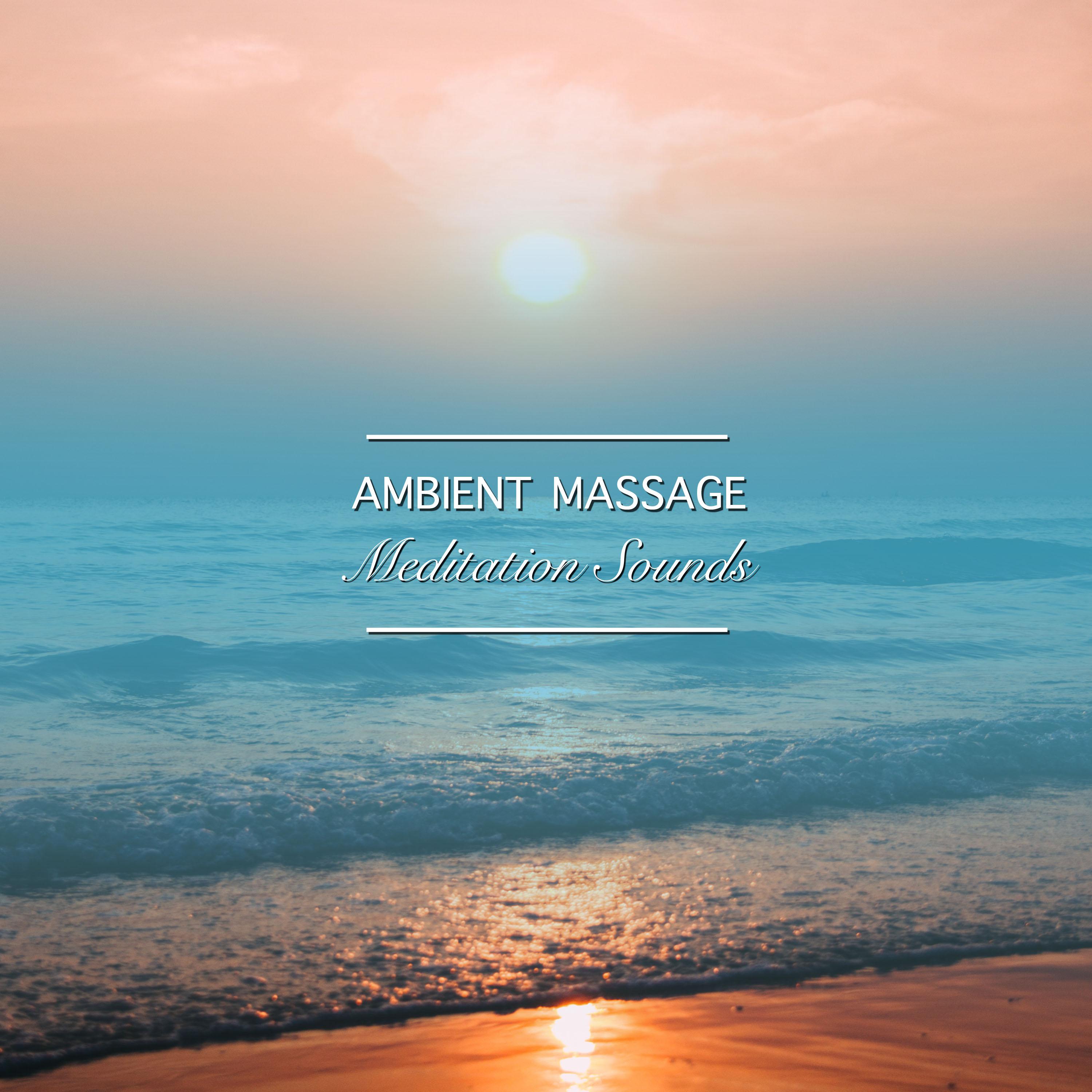 25 Ambient Massage and Meditation Sounds