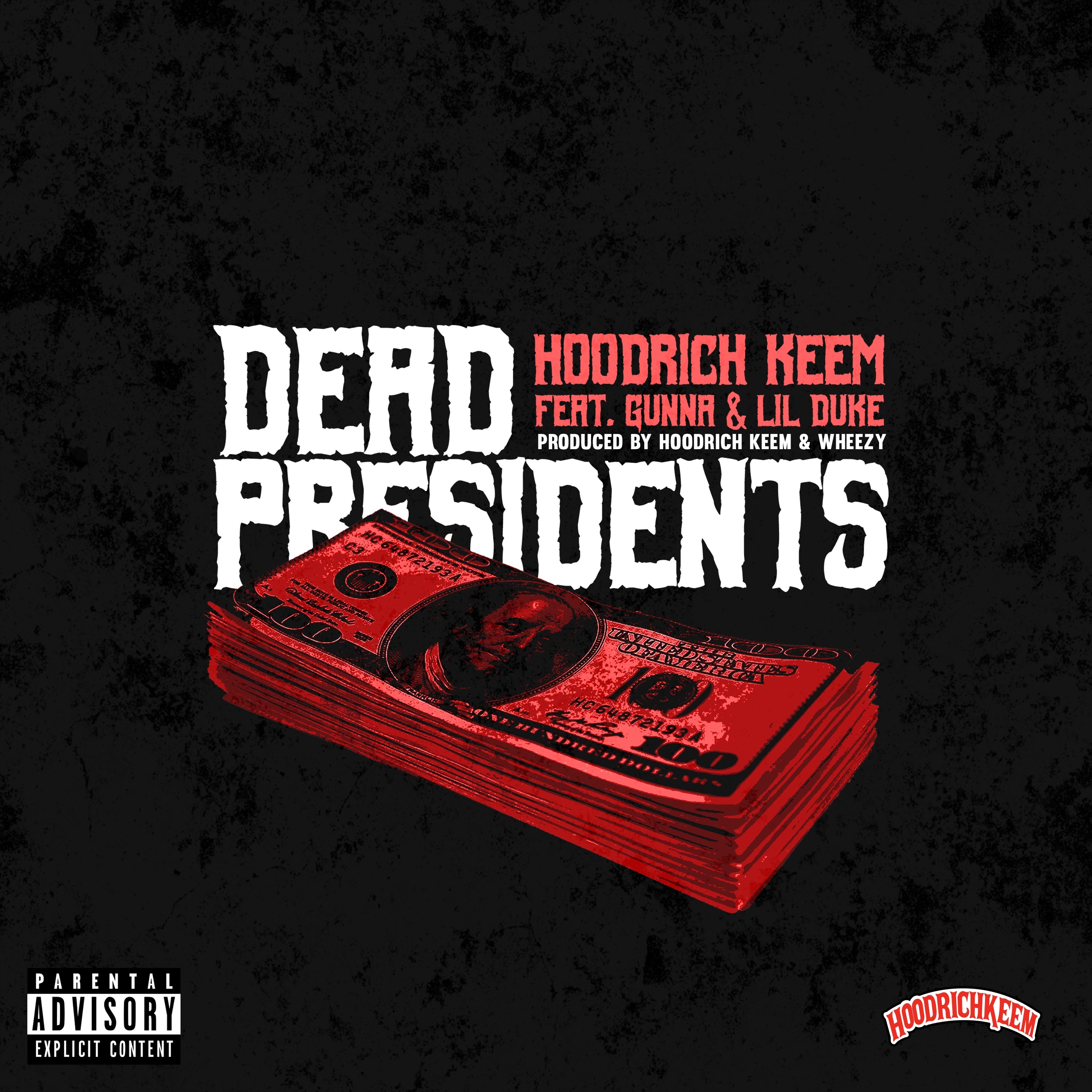 Dead Presidents (feat. Gunna & Lil Duke)