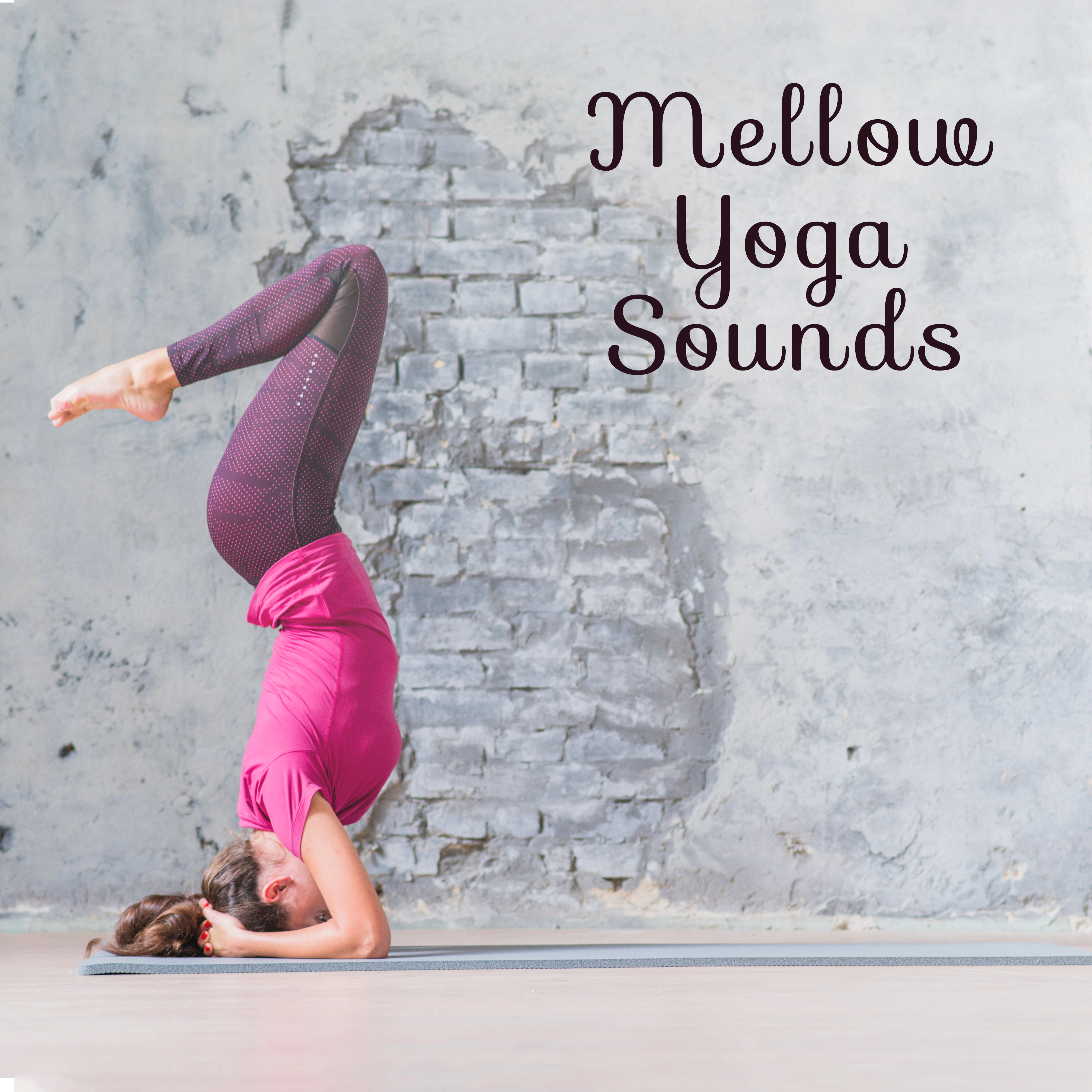 Mellow Yoga Sounds - Mindfulness Ambient Sounds, Restful Yoga, Deep Relaxation